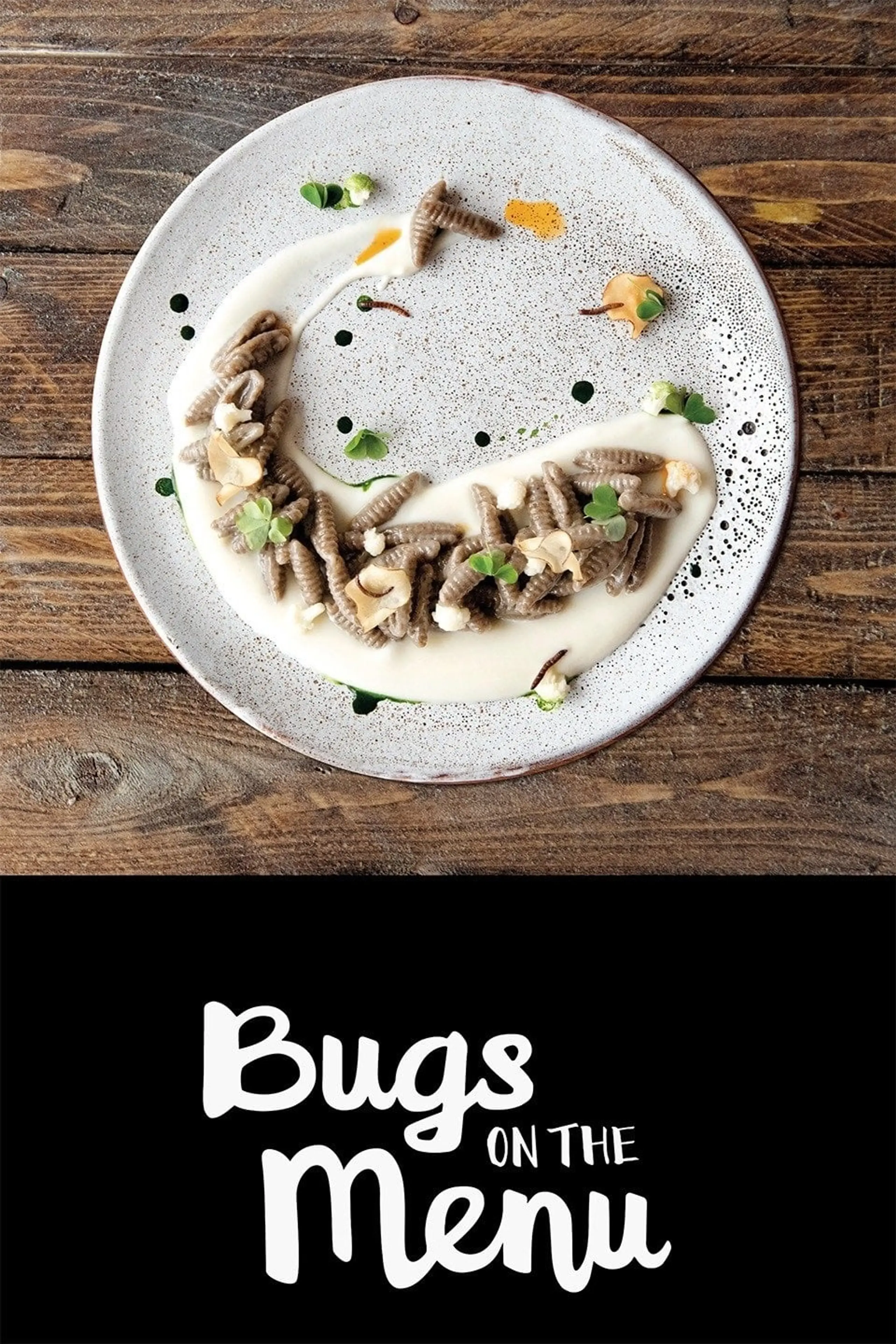 Bugs on  the Menu