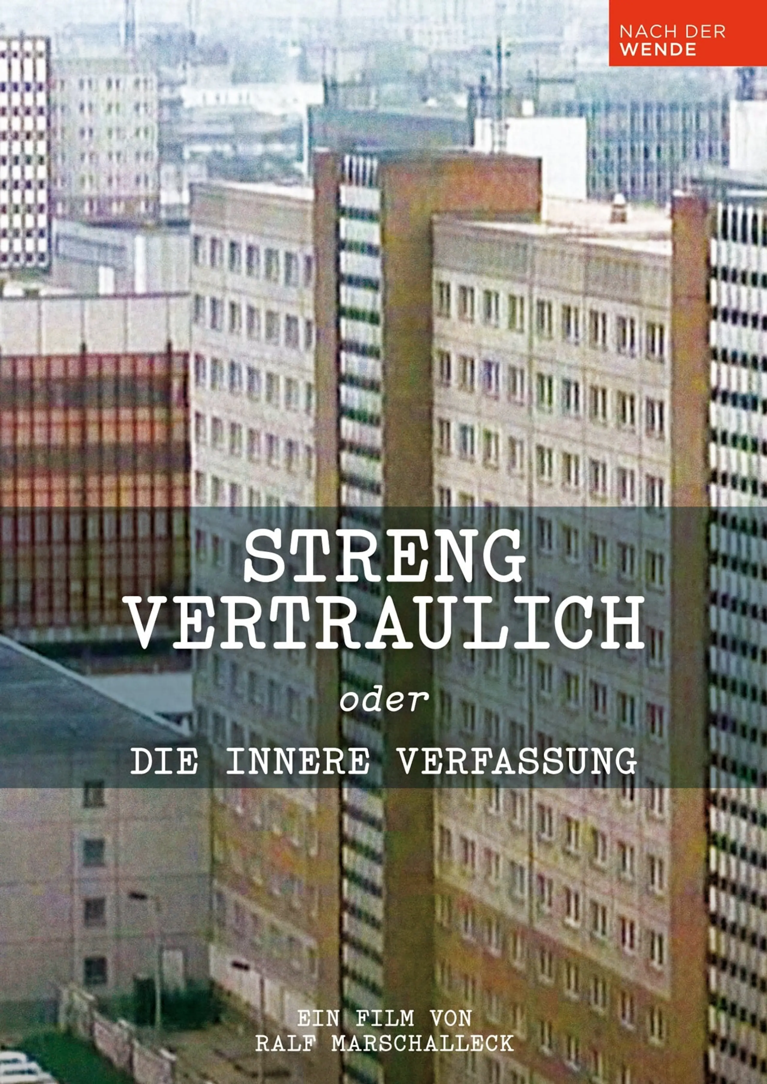 Streng vertraulich oder Die innere Verfassung