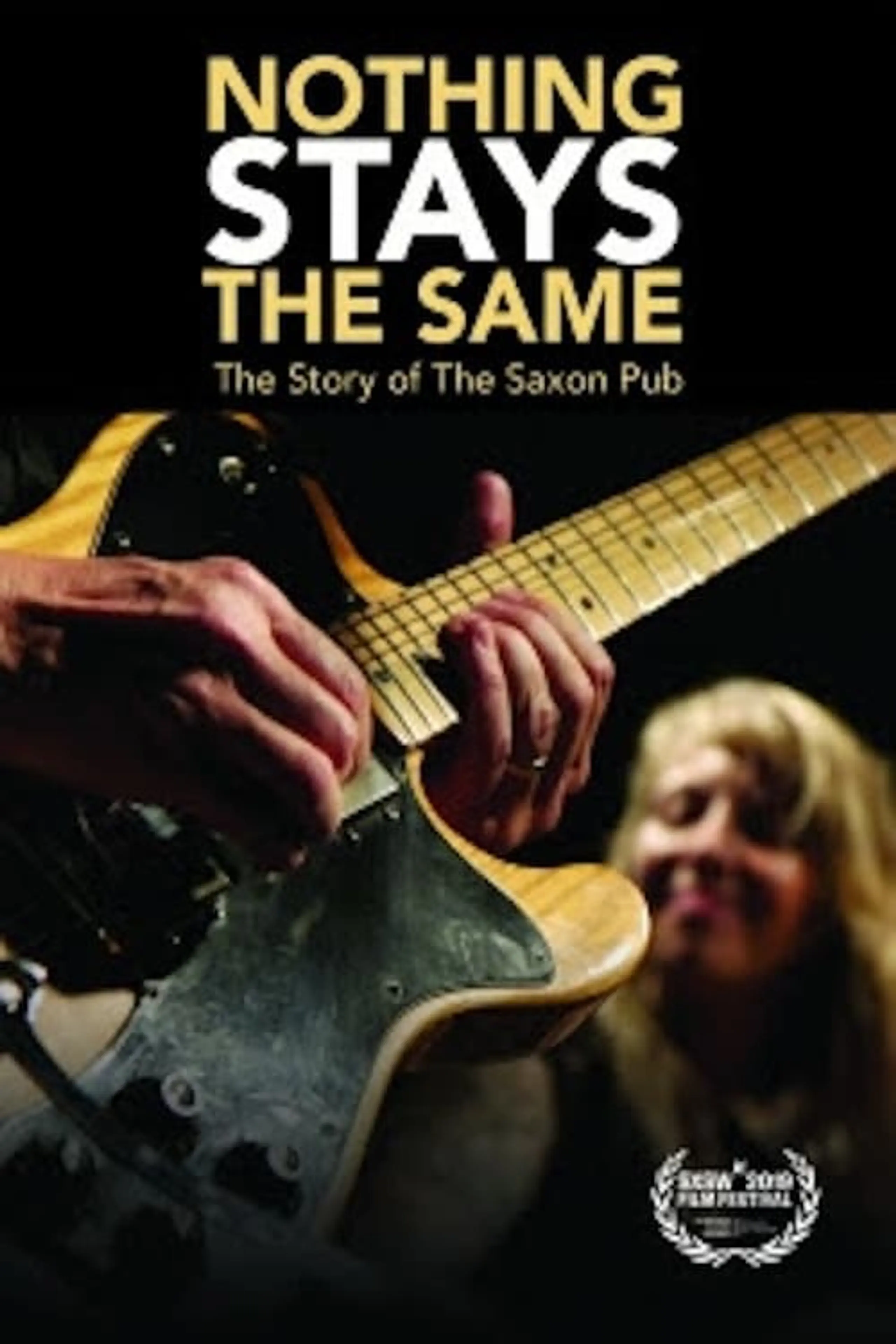 Nothing Stays The Same: The Story of The Saxon Pub