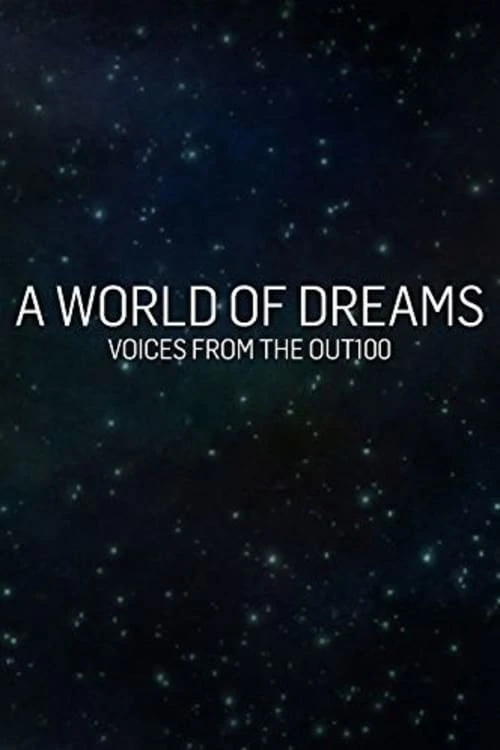 A World of Dreams: Voices from the Out100