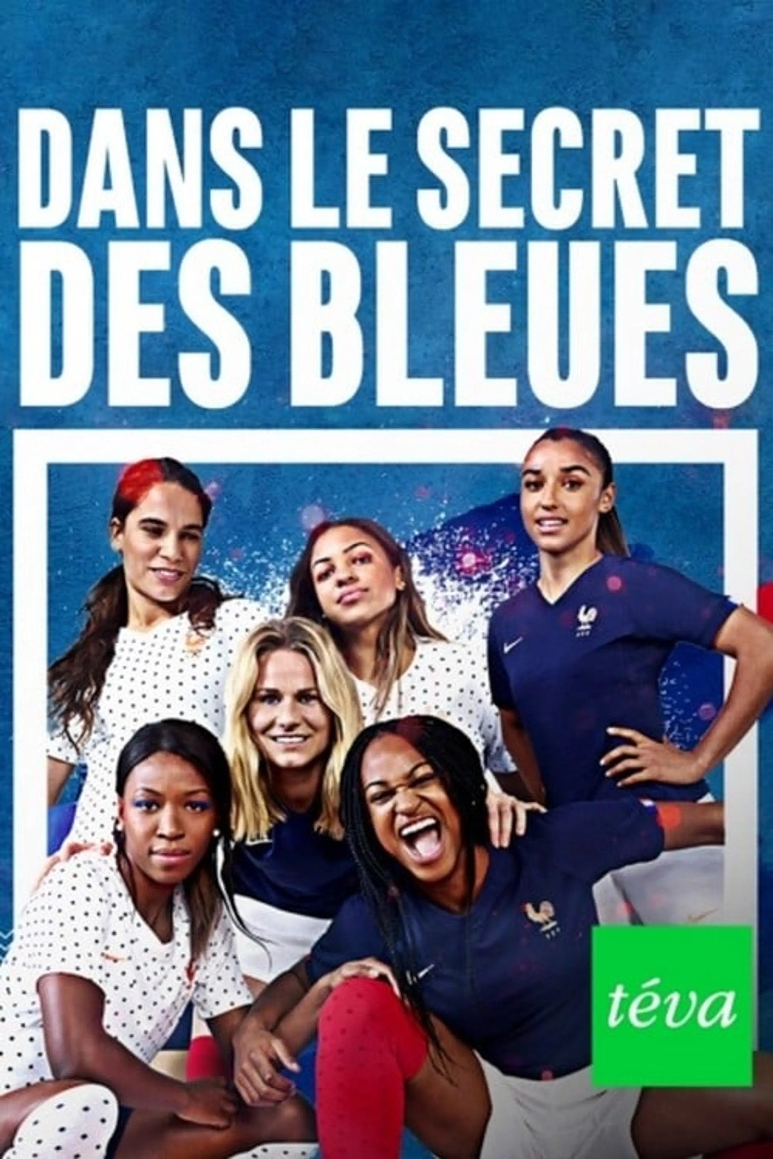 Dans le secret des Bleues