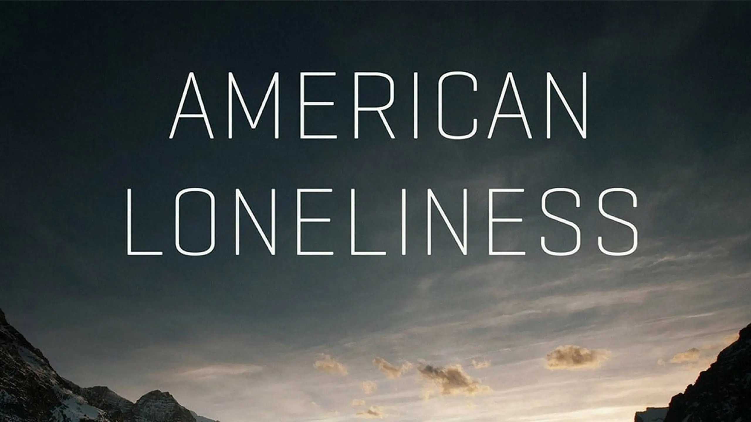 American Loneliness