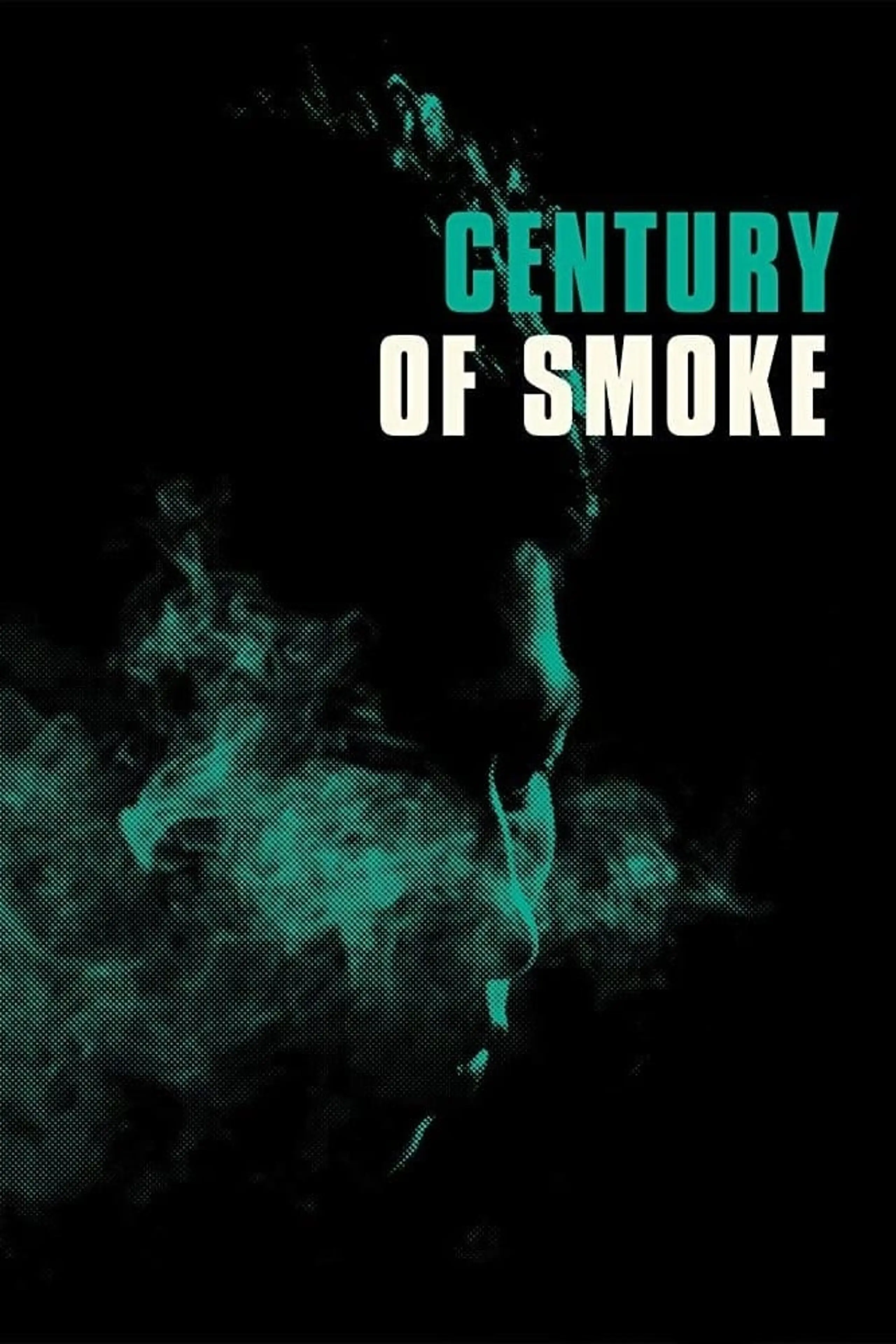 Century of Smoke