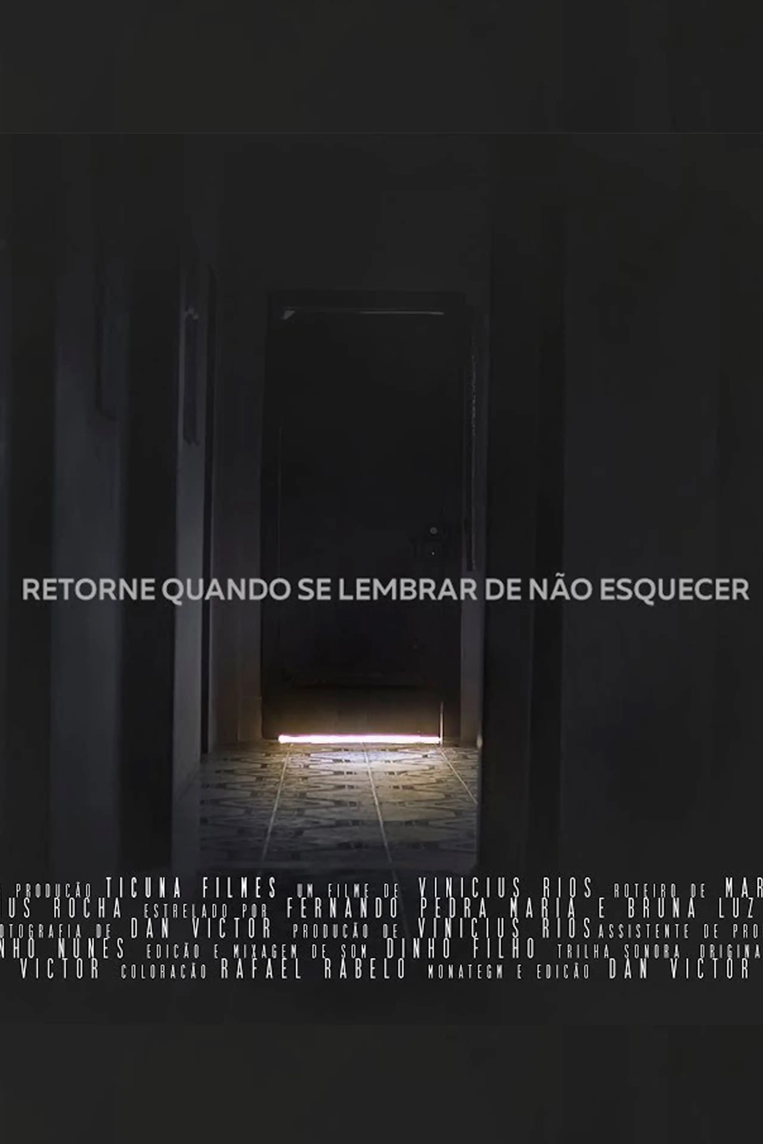 Retorne Quando se Lembrar de Não Esquecer