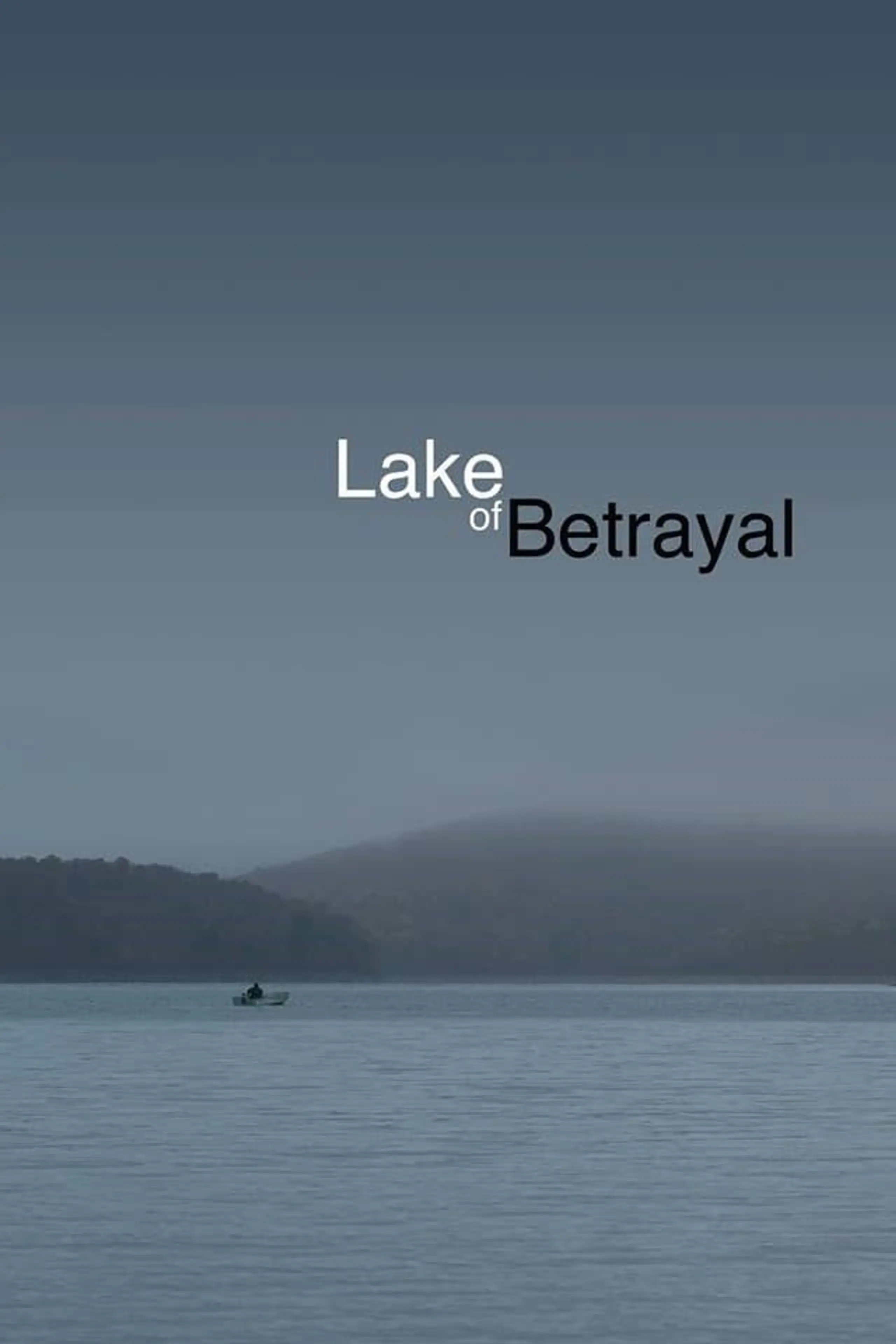 Lake of Betrayal: The Story of Kinzua Dam