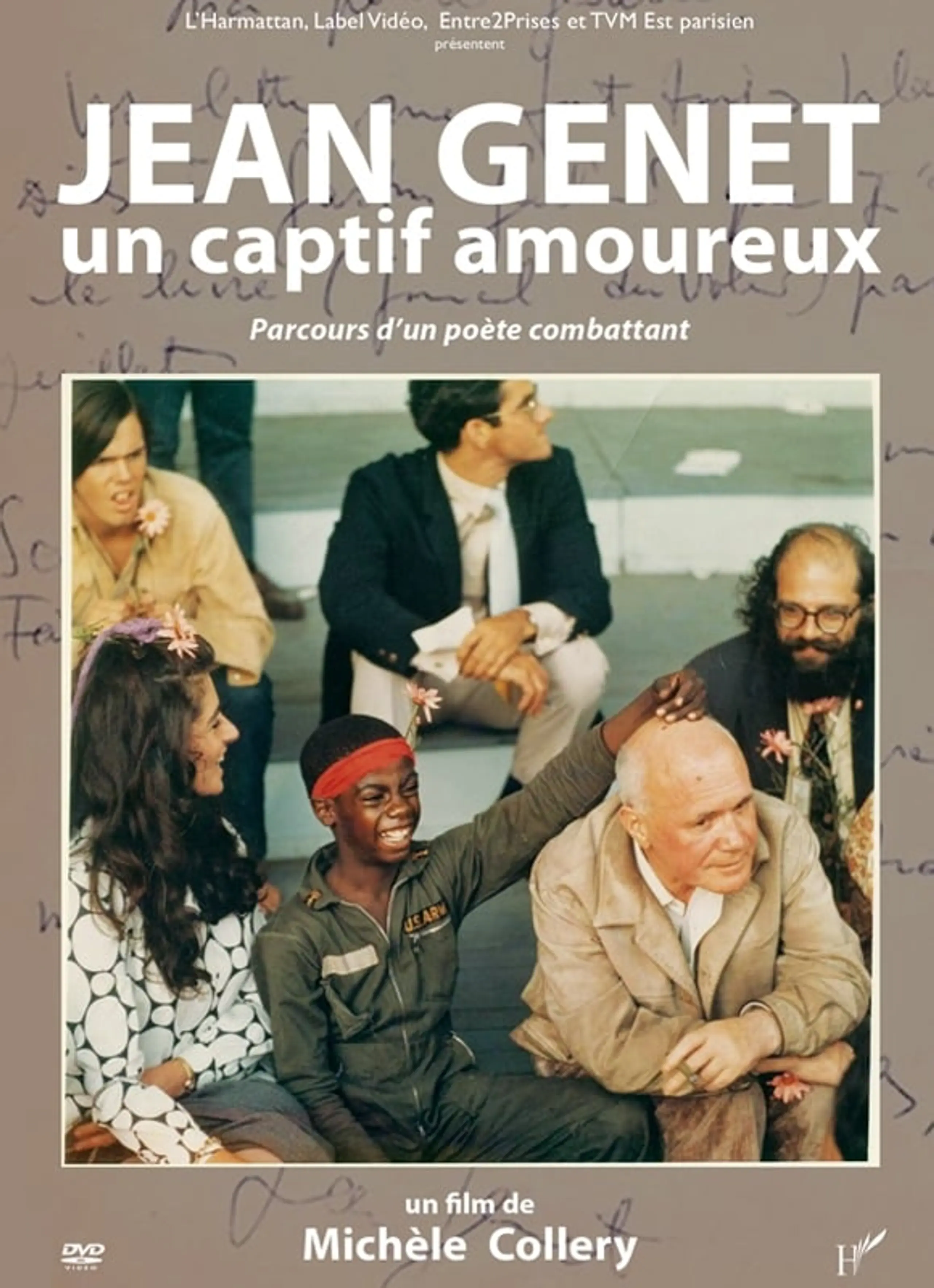 Jean Genet, un captif amoureux, parcours d’un poète combattant