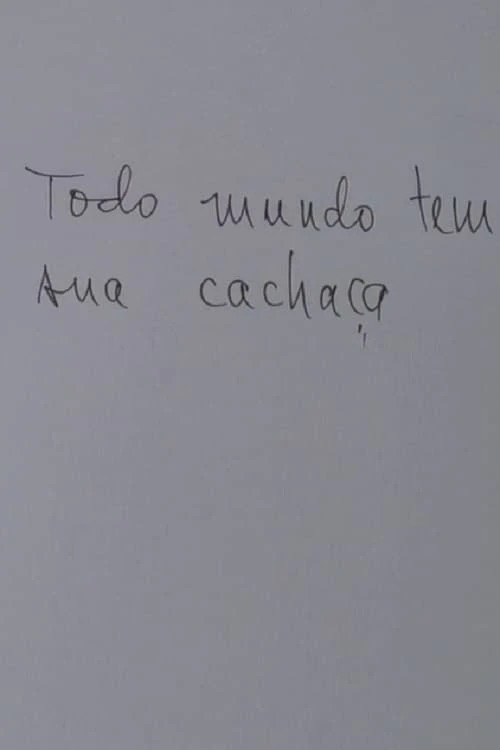 Todo Mundo Tem Sua Cachaça