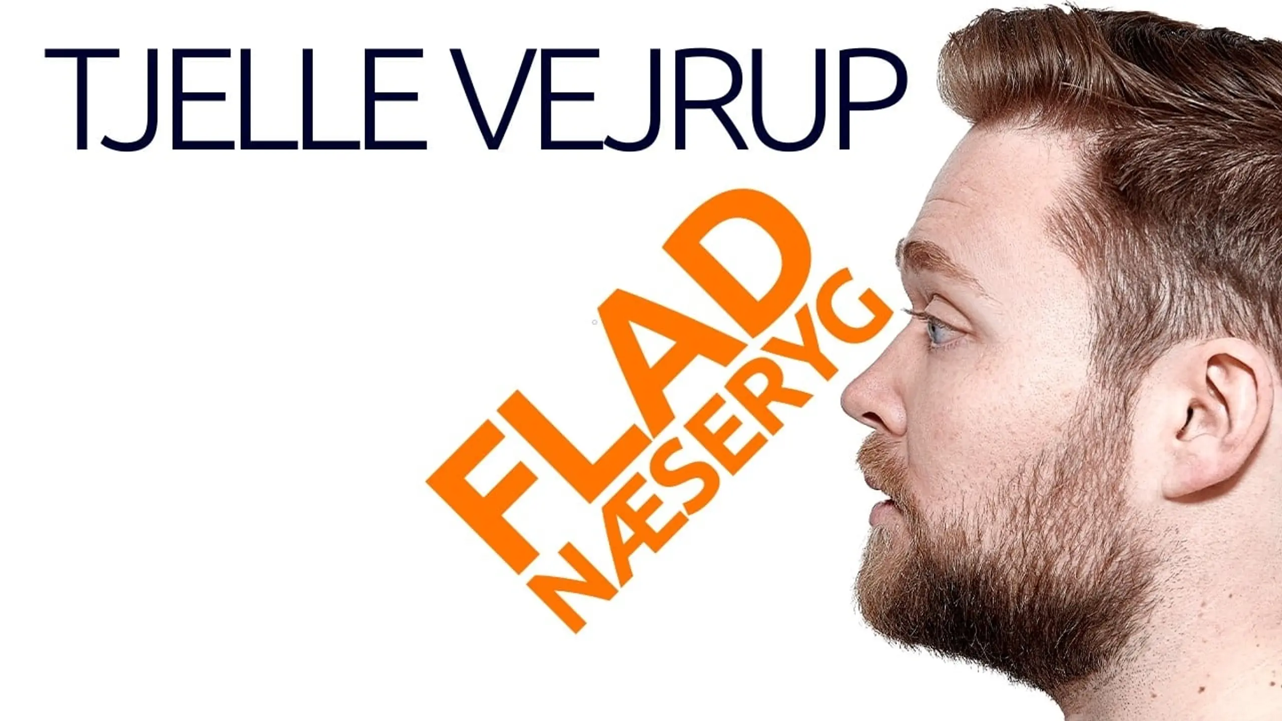 Tjelle Vejrup: Flad næseryg