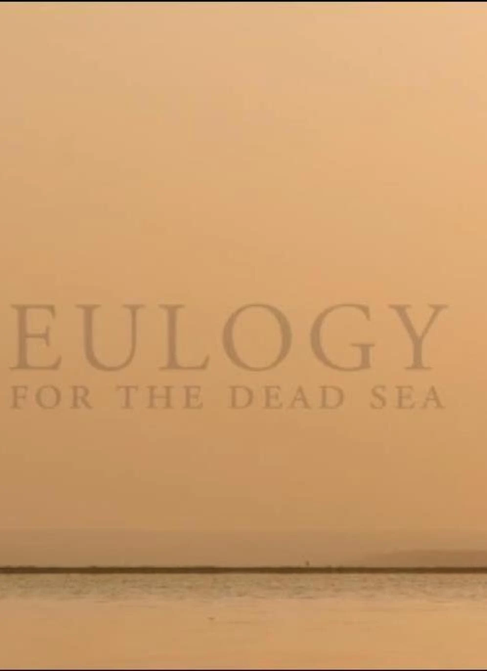 Eulogy for the Dead Sea