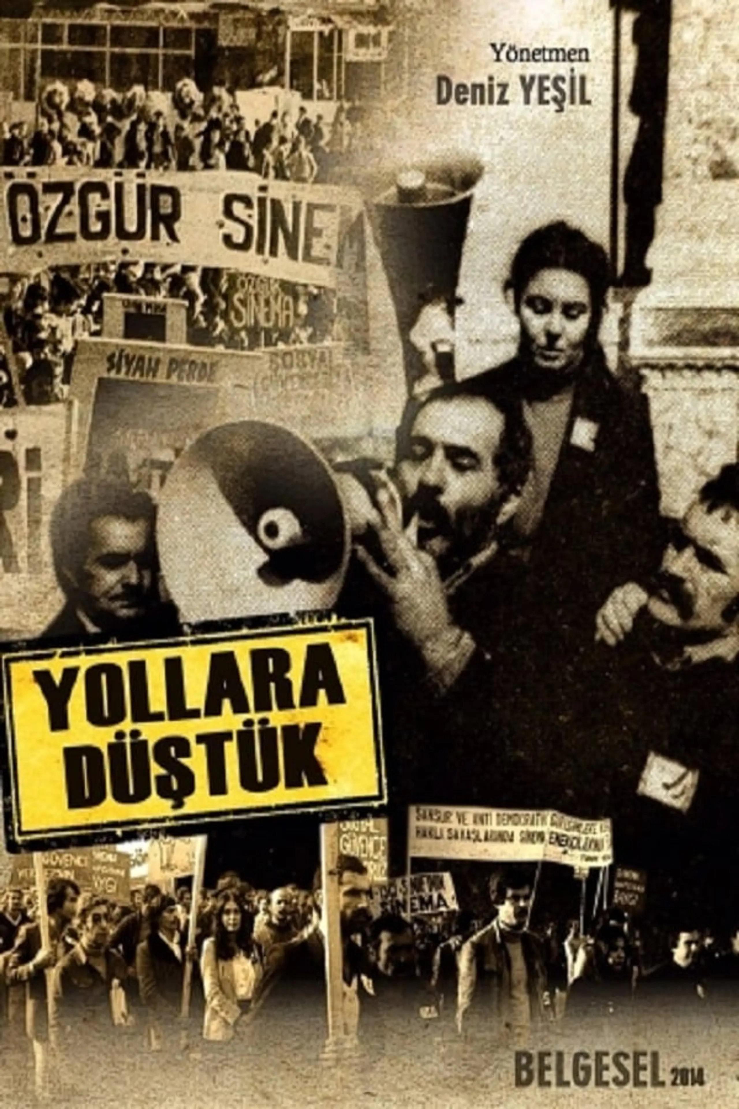 Yollara Düştük