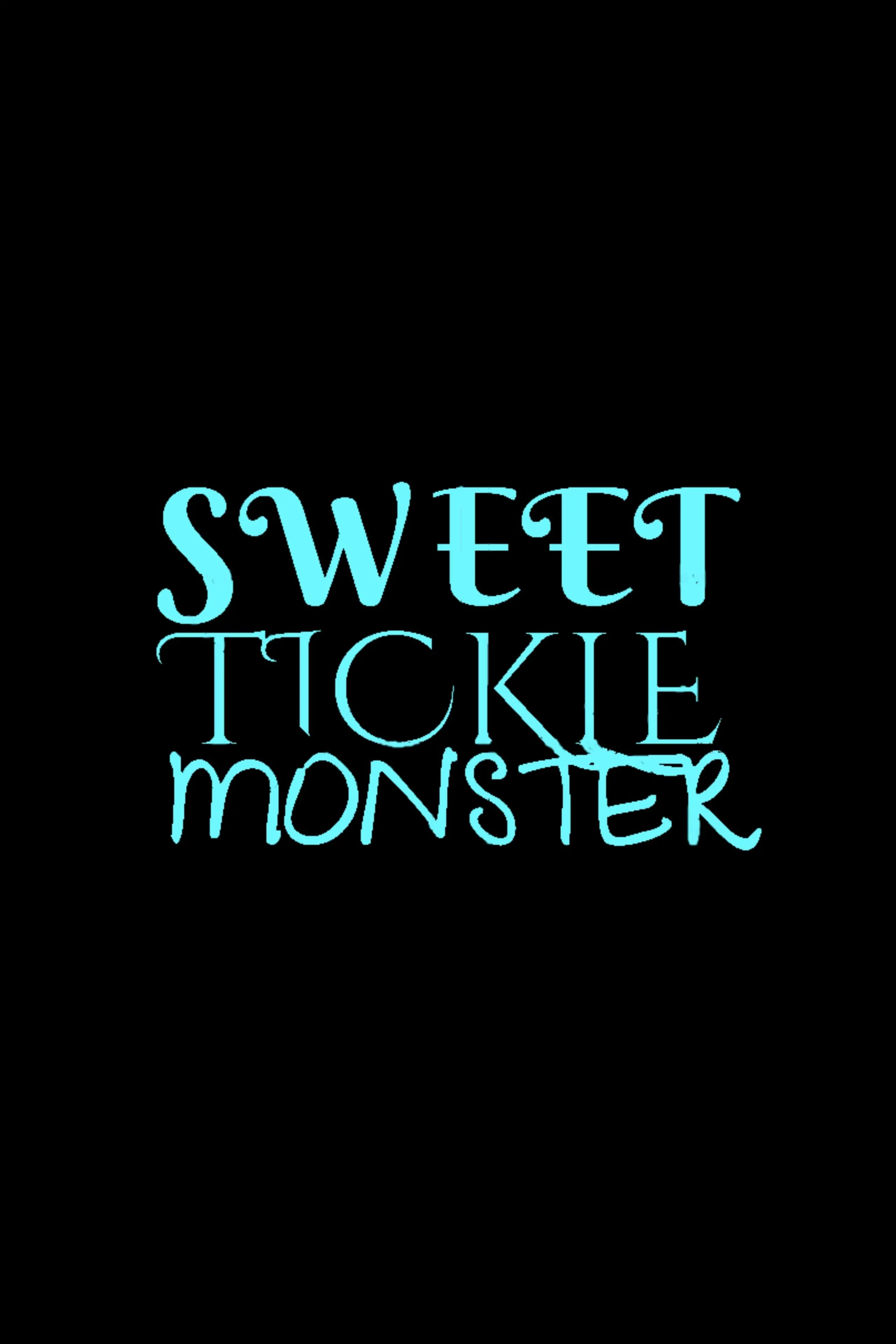 Sweet Tickle Monster