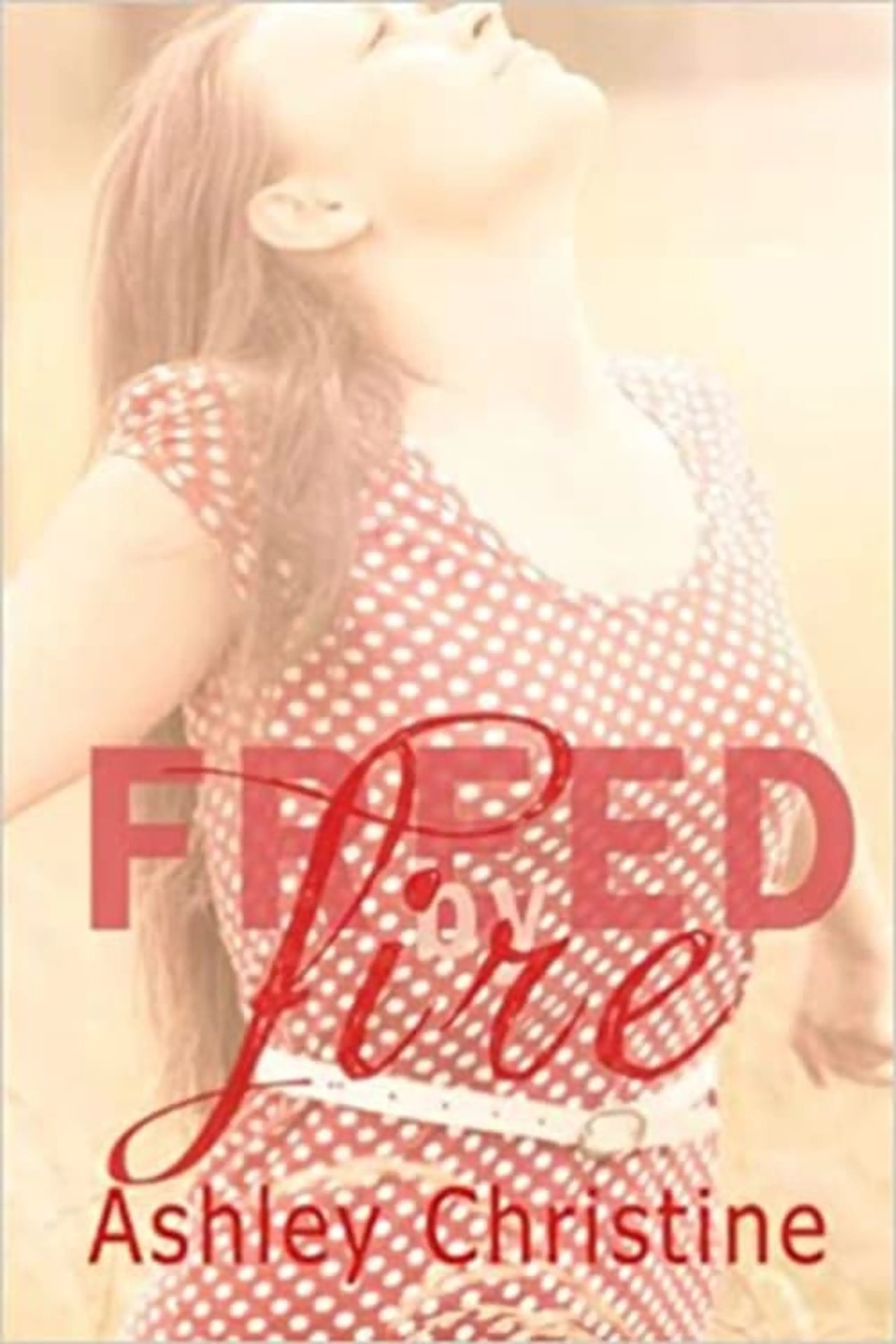 Freed by Fire