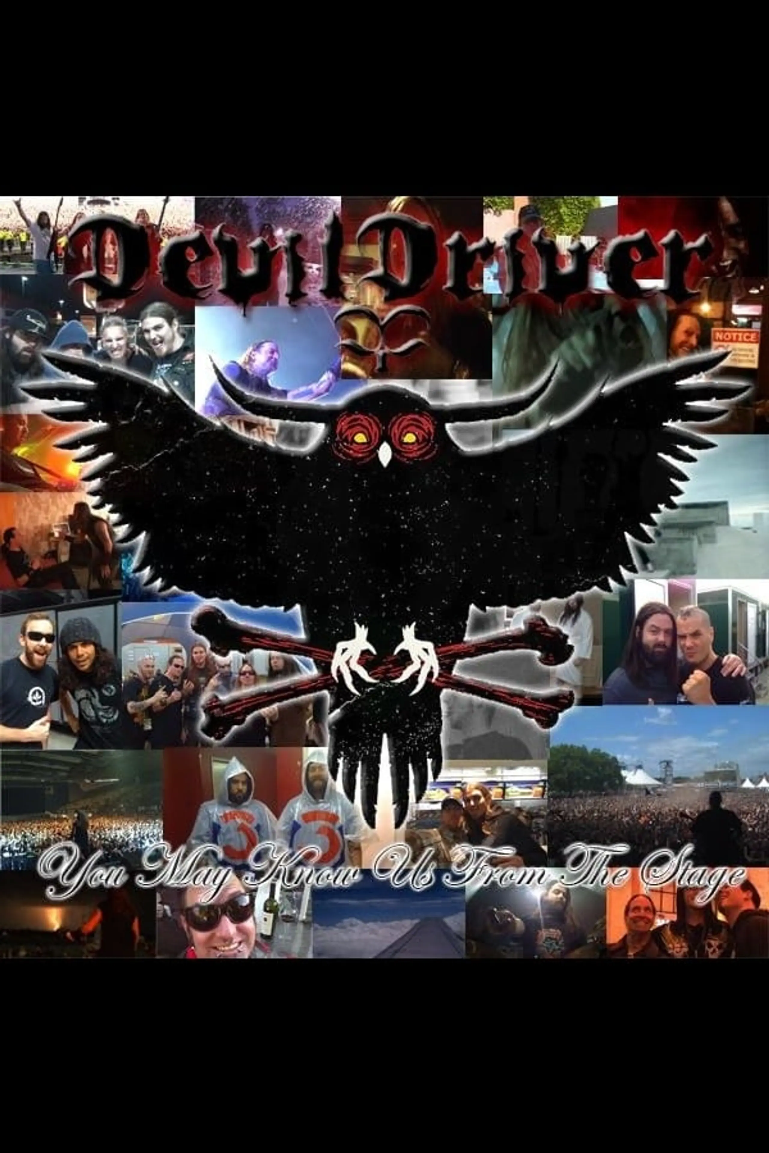 DevilDriver: You May Know Us From The Stage