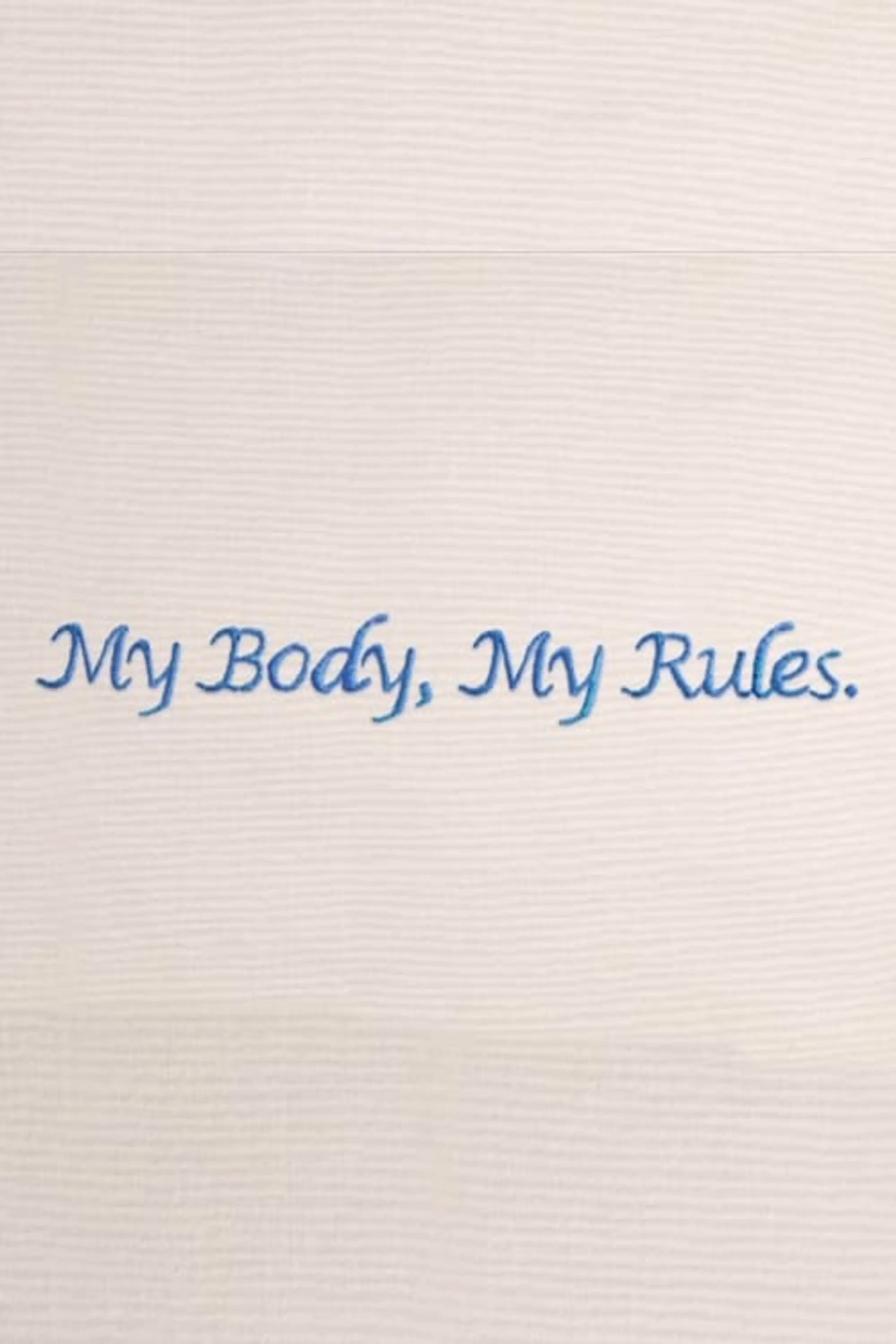 My Body My Rules