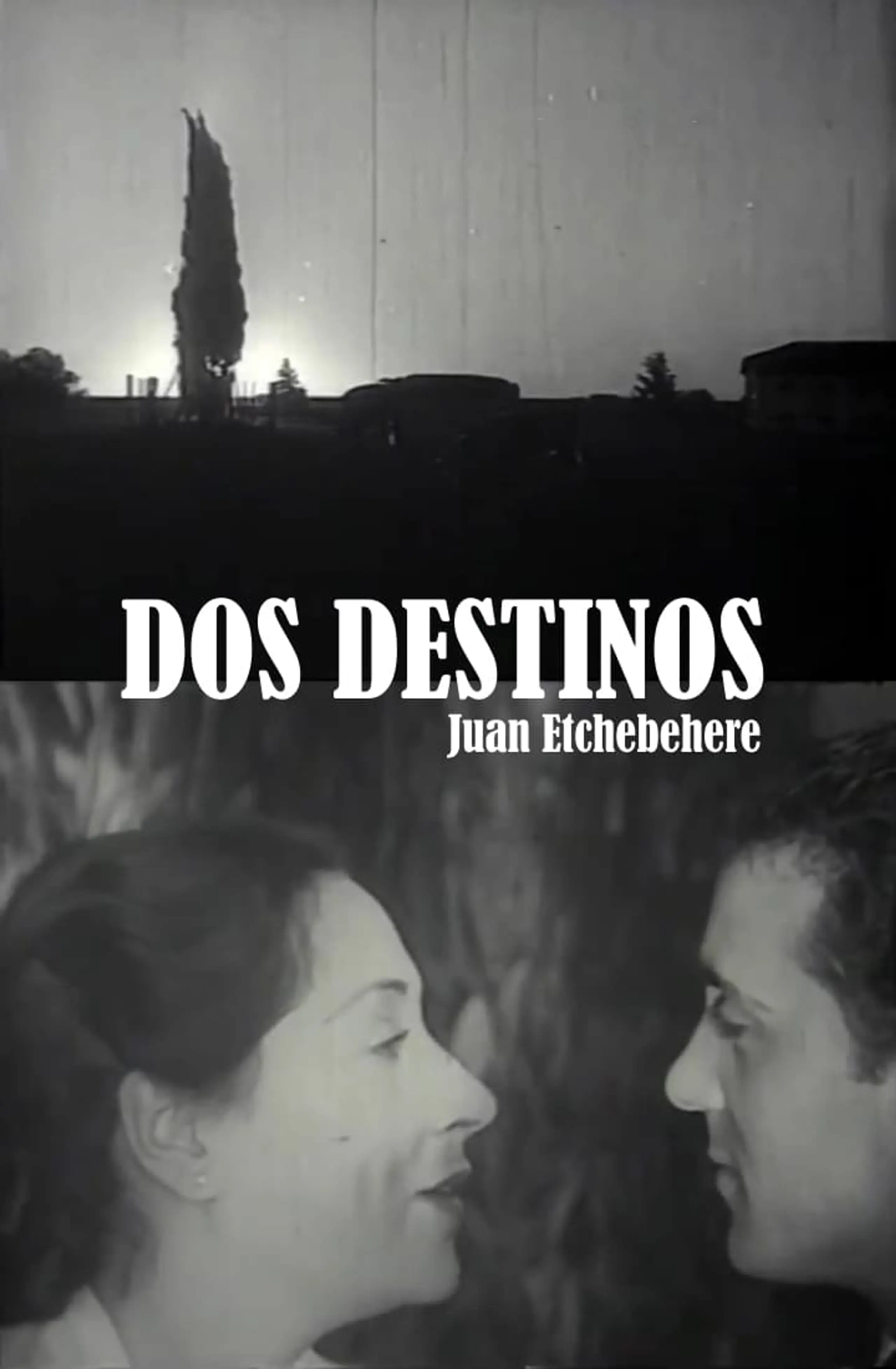 Dos destinos