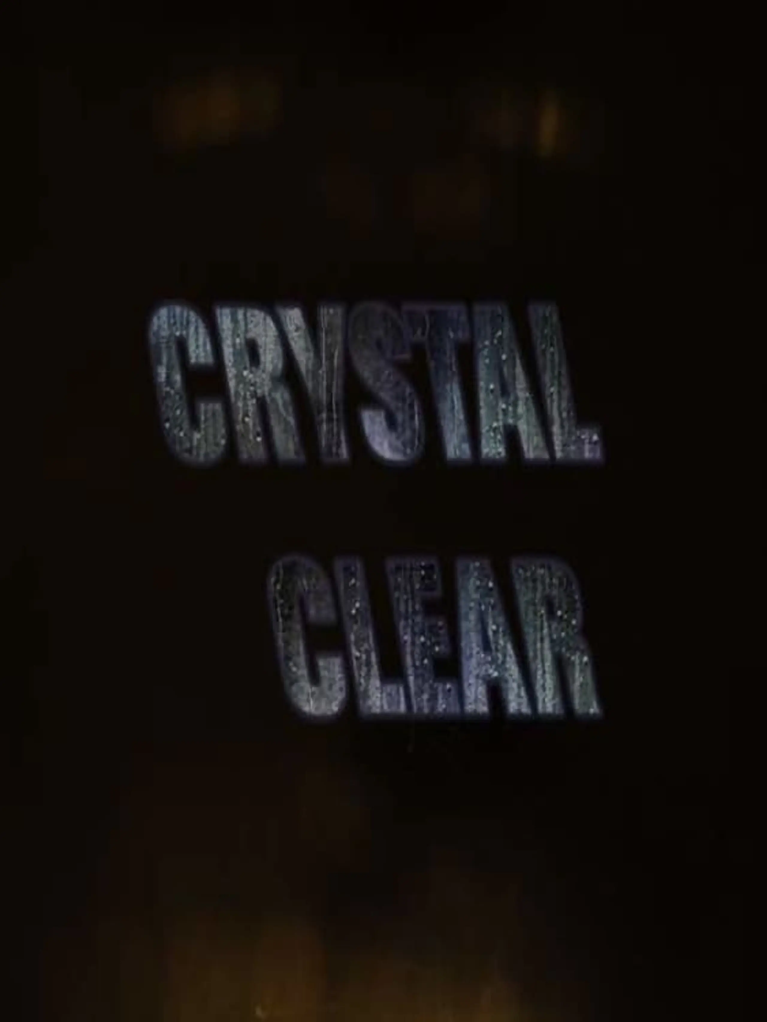 Crystal Clear