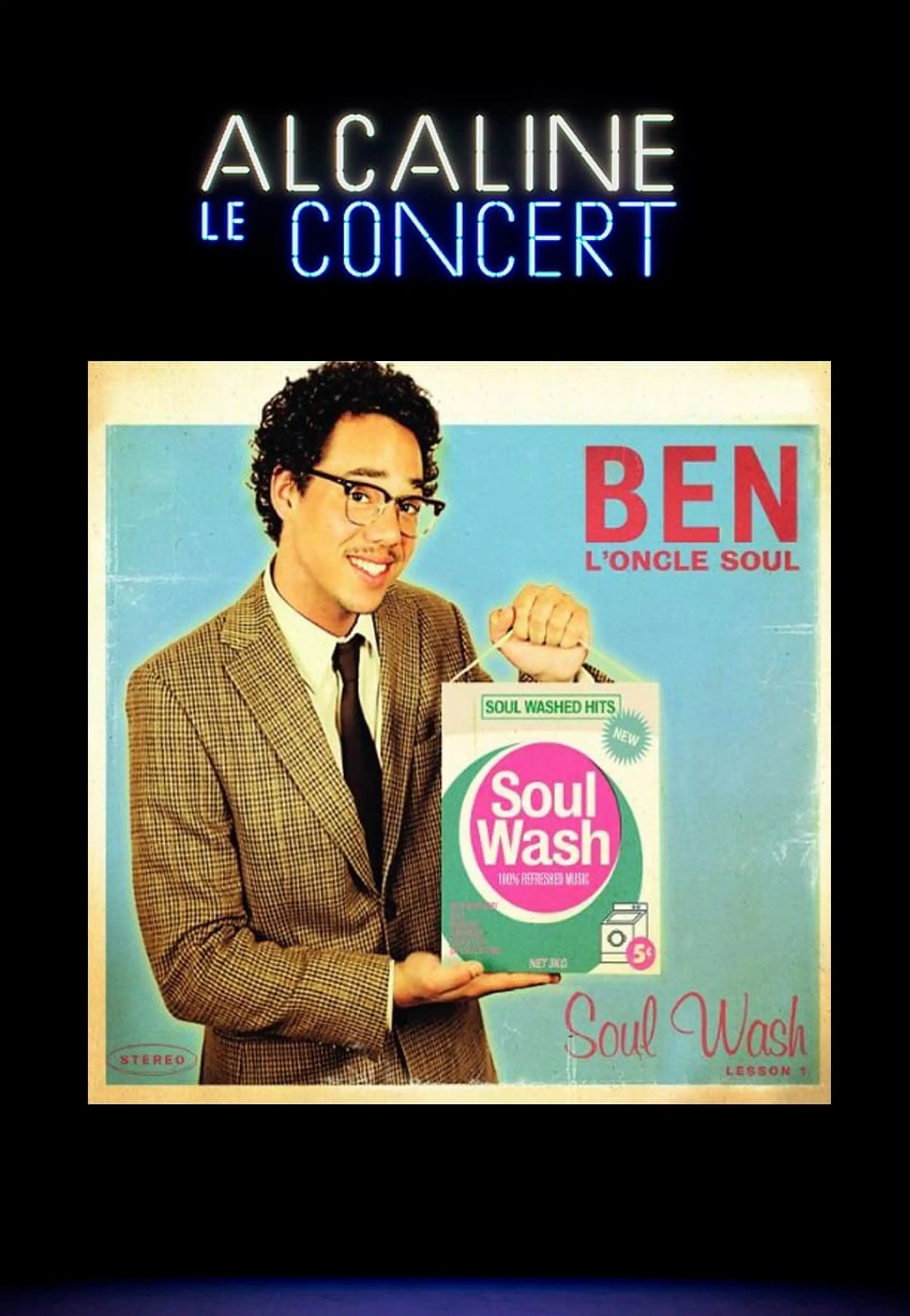 Ben l'Oncle Soul- Alcaline le Concert