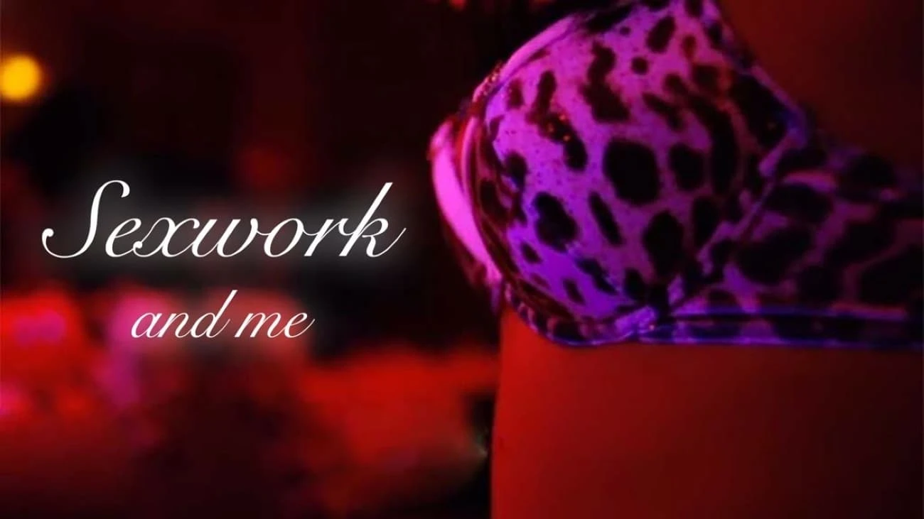 Sexwork And Me
