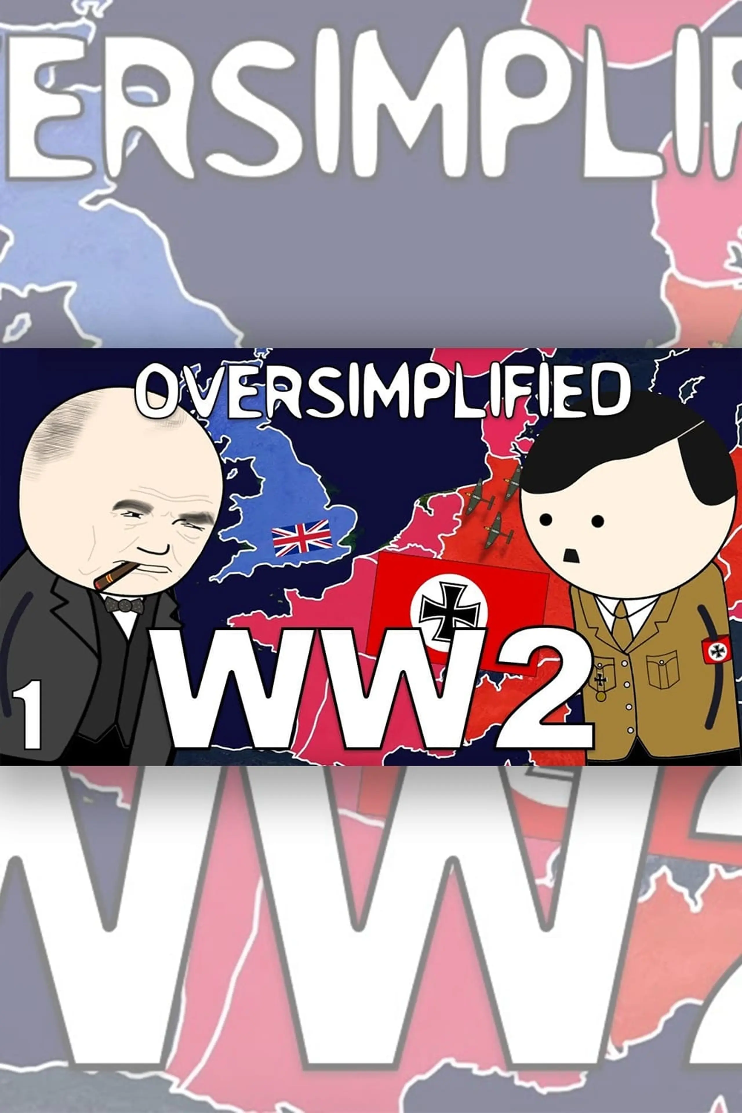 WW2 - OverSimplified