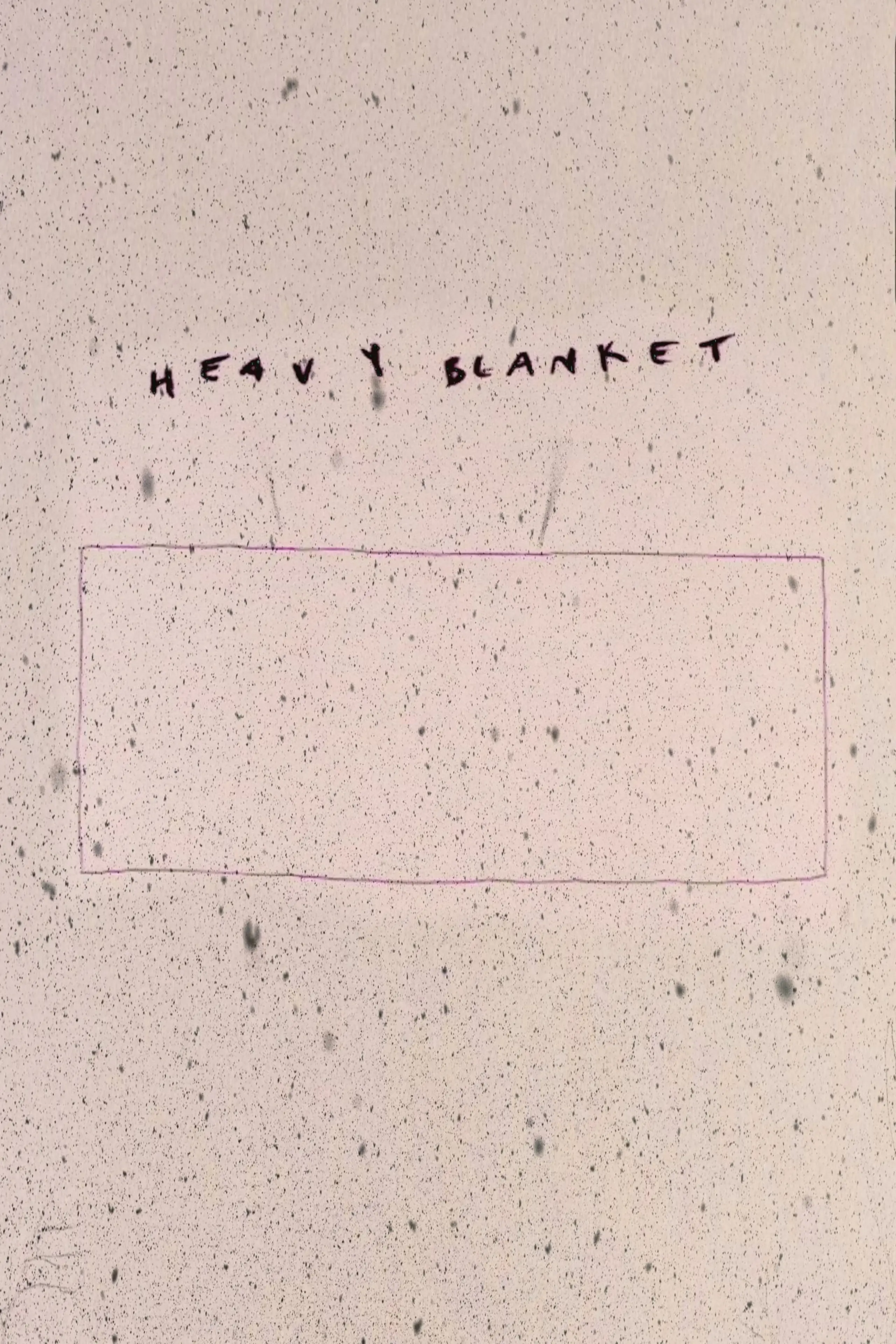 Heavy Blanket