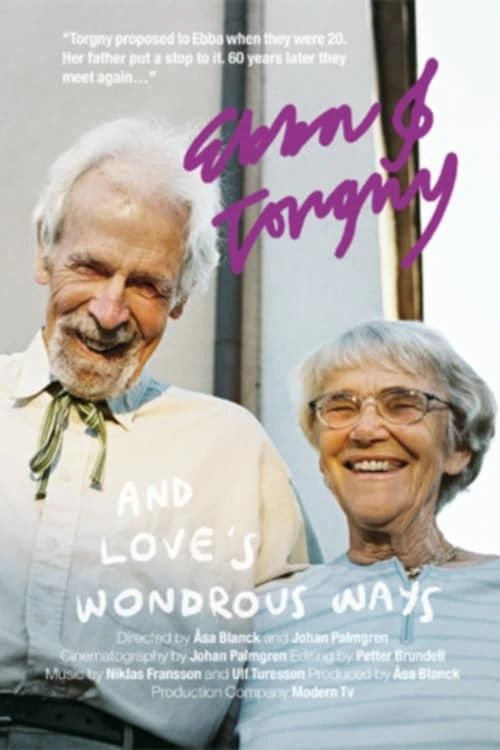Ebba & Torgny och kärlekens villovägar
