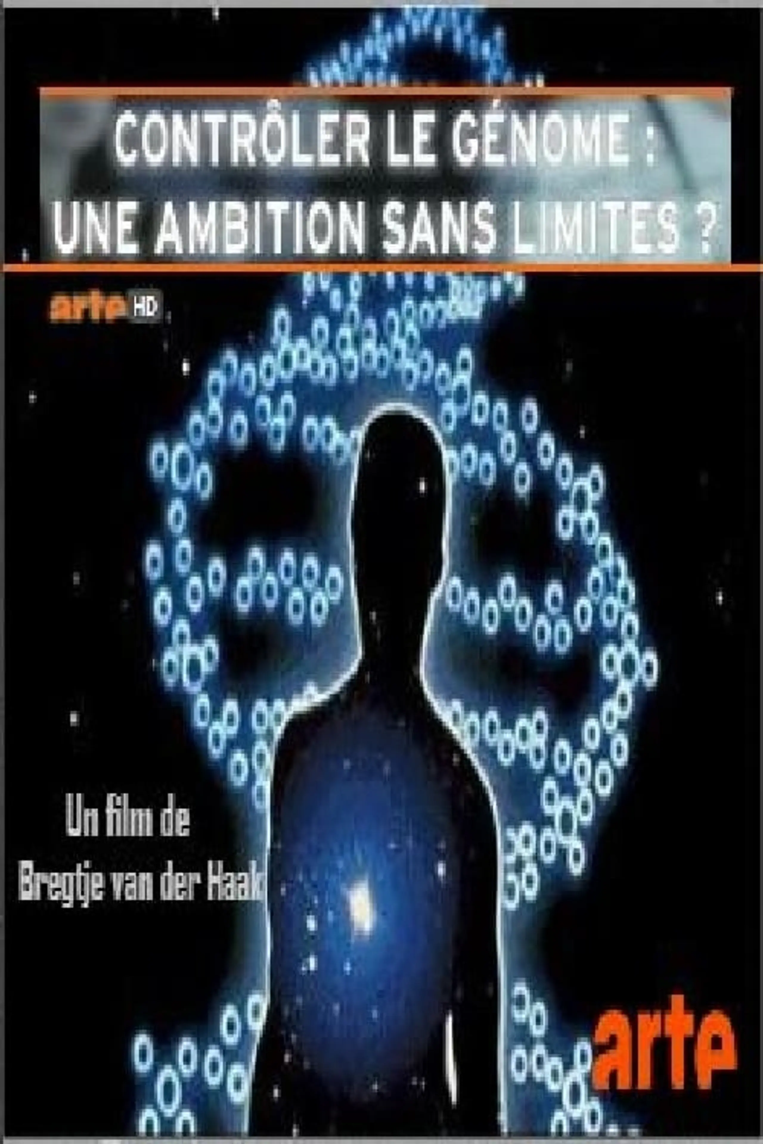 Contrôler le génome : Une ambition sans limite ?