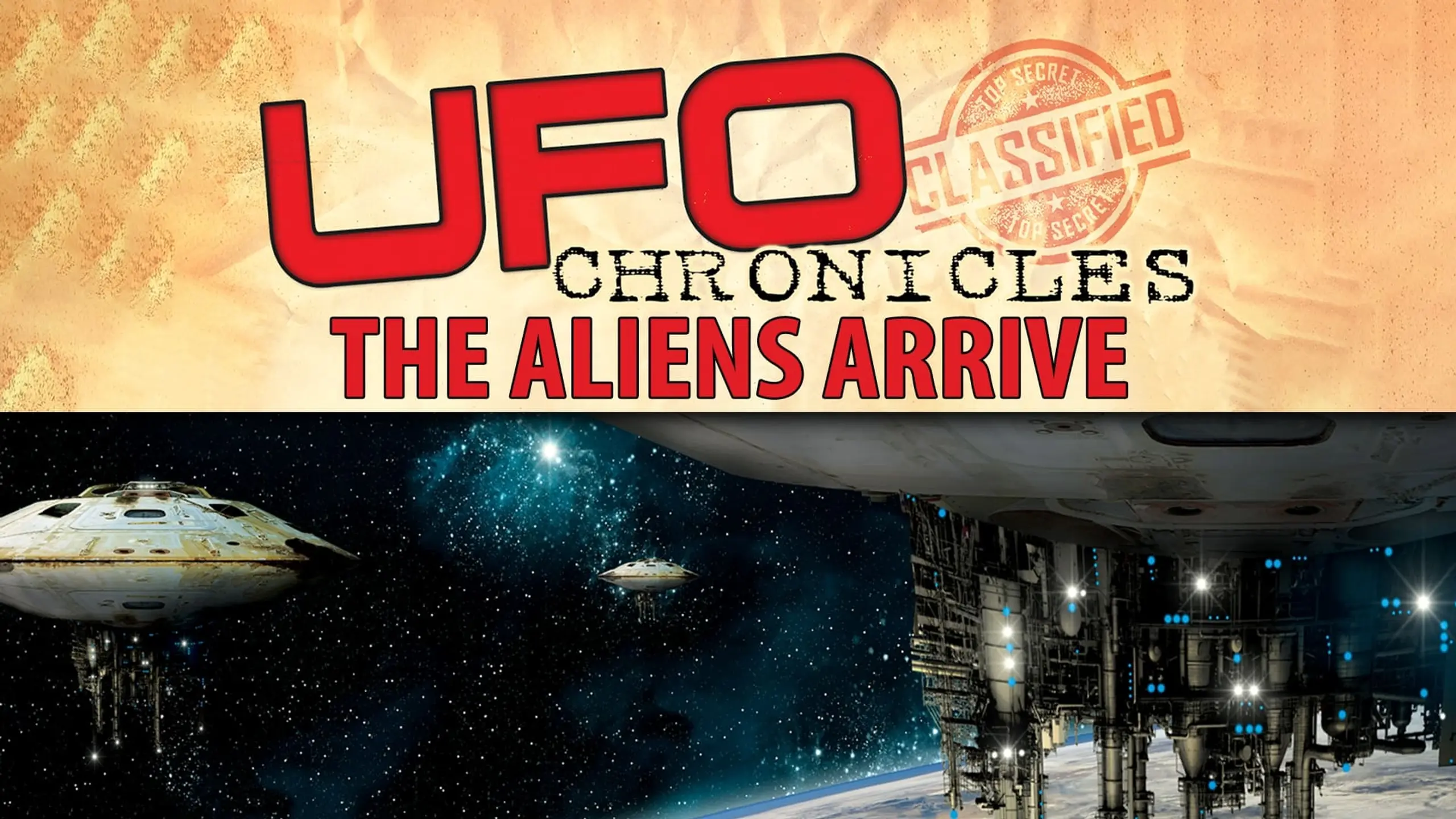 UFO Chronicles: The Aliens Arrive