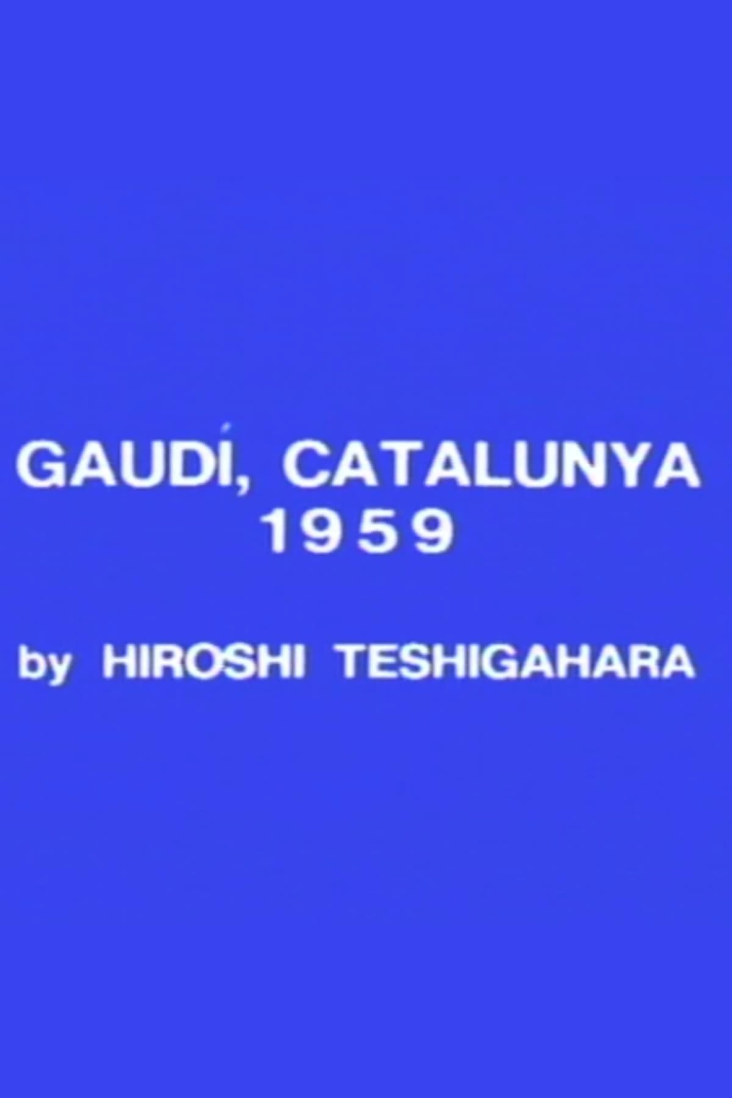 Gaudi, Catalunya, 1959