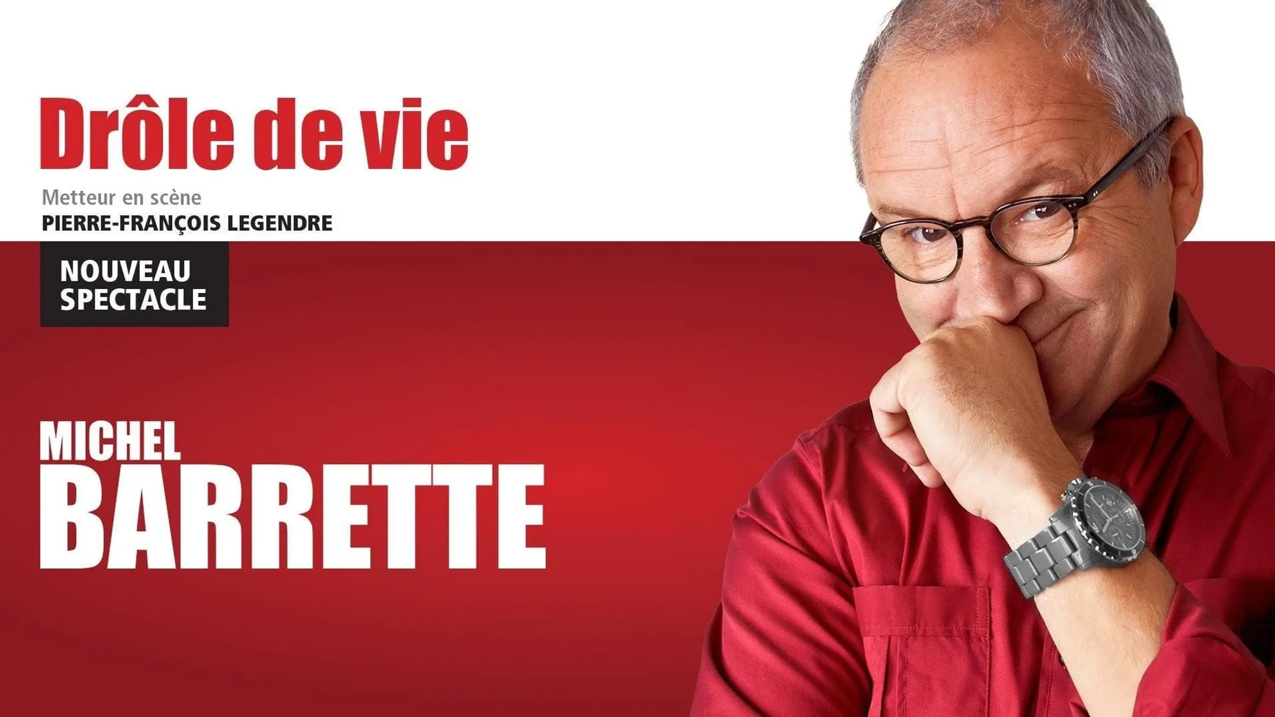 Michel Barrette: Drôle de vie