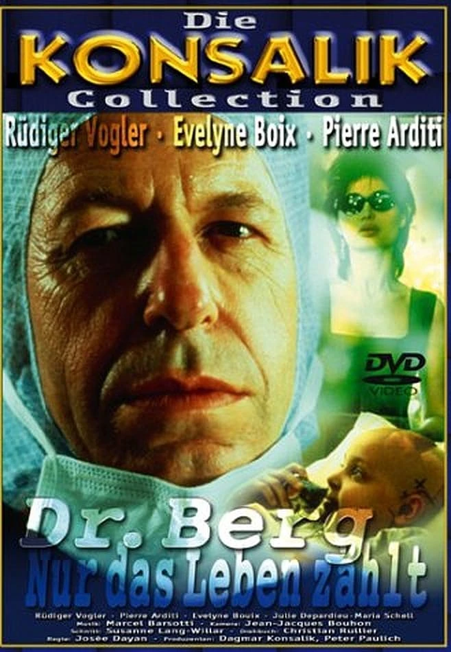 Dr. Berg - Nur das Leben zählt