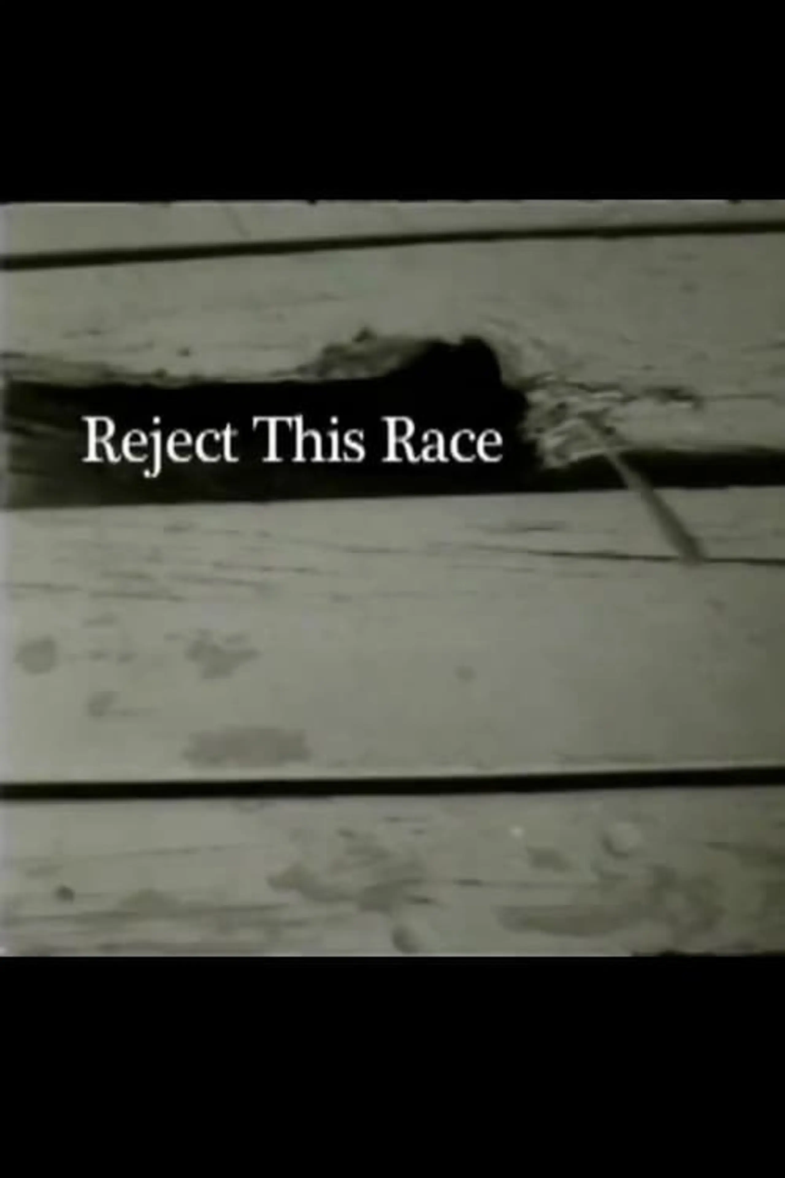 Reject This Race