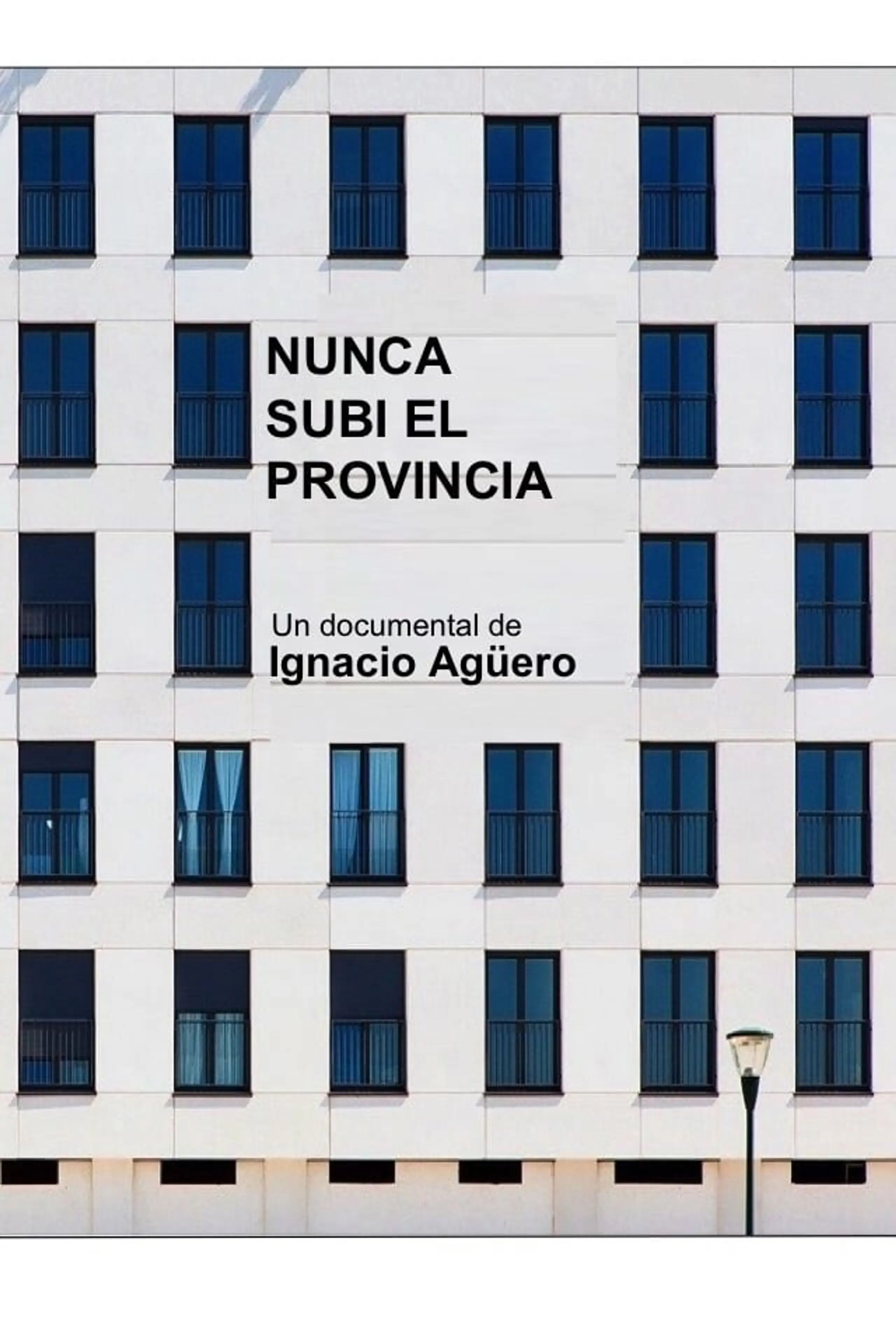 Nunca subí el Provincia