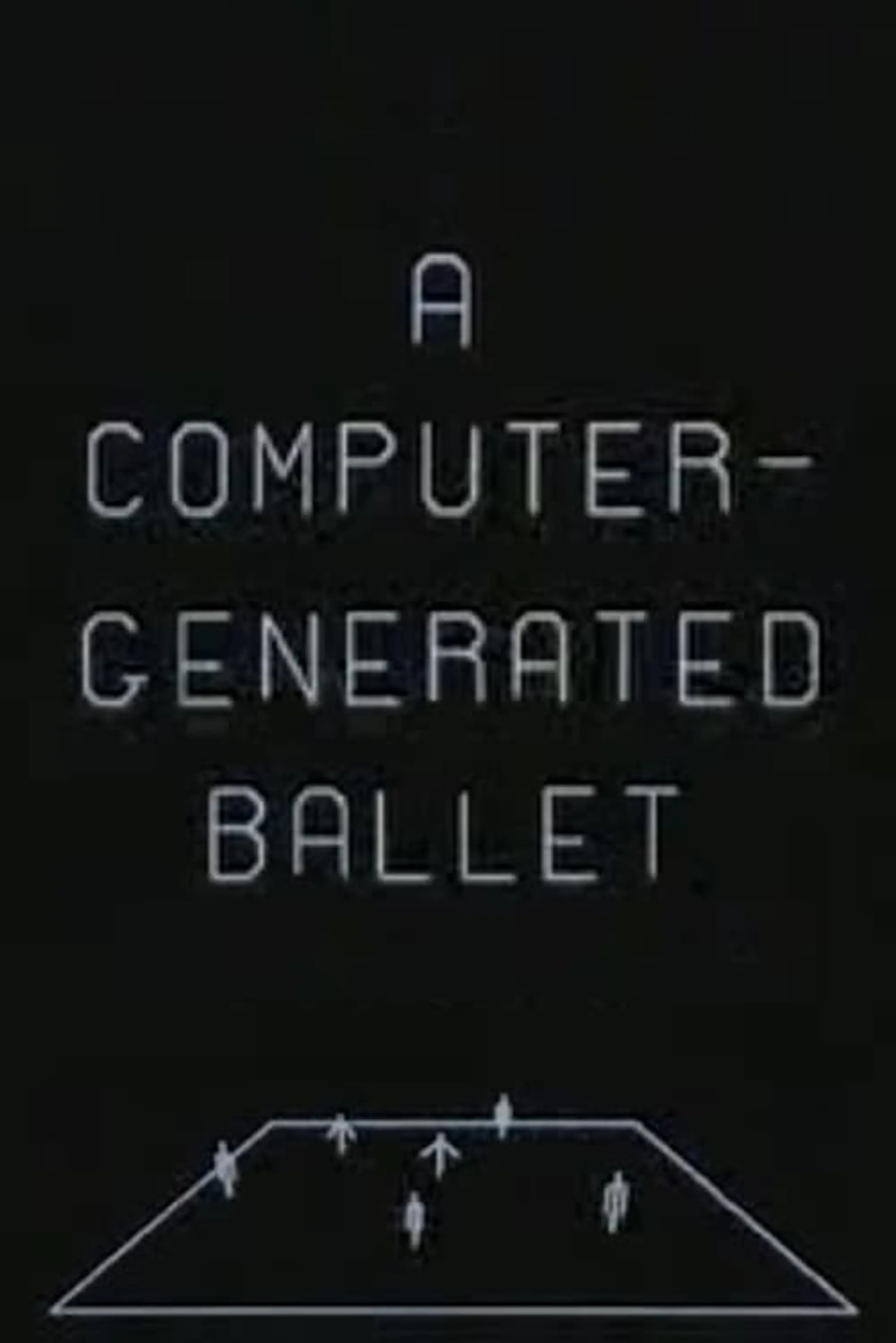 A Computer-Generated Ballet