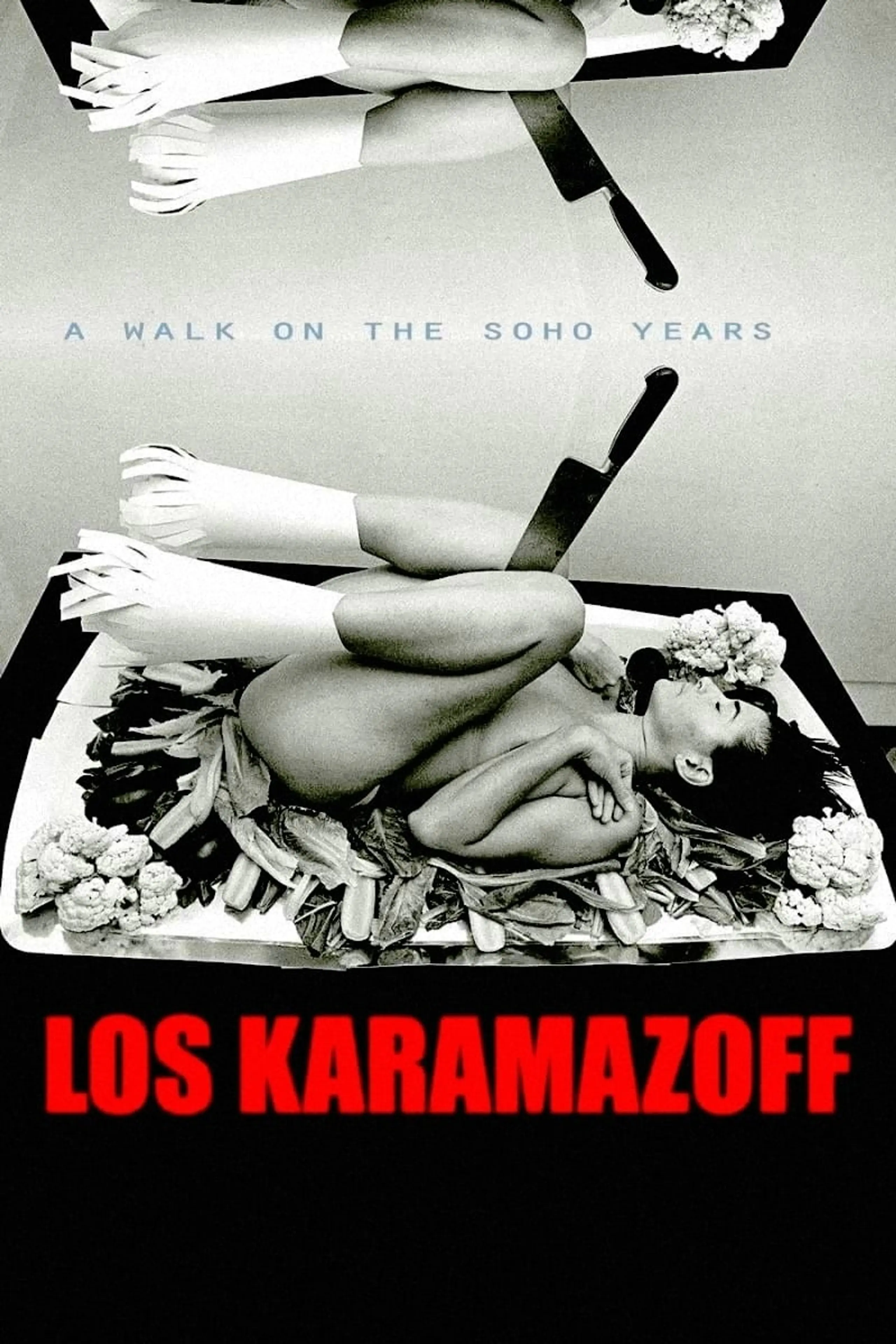 Los Karamazoff: a walk on the SoHo years