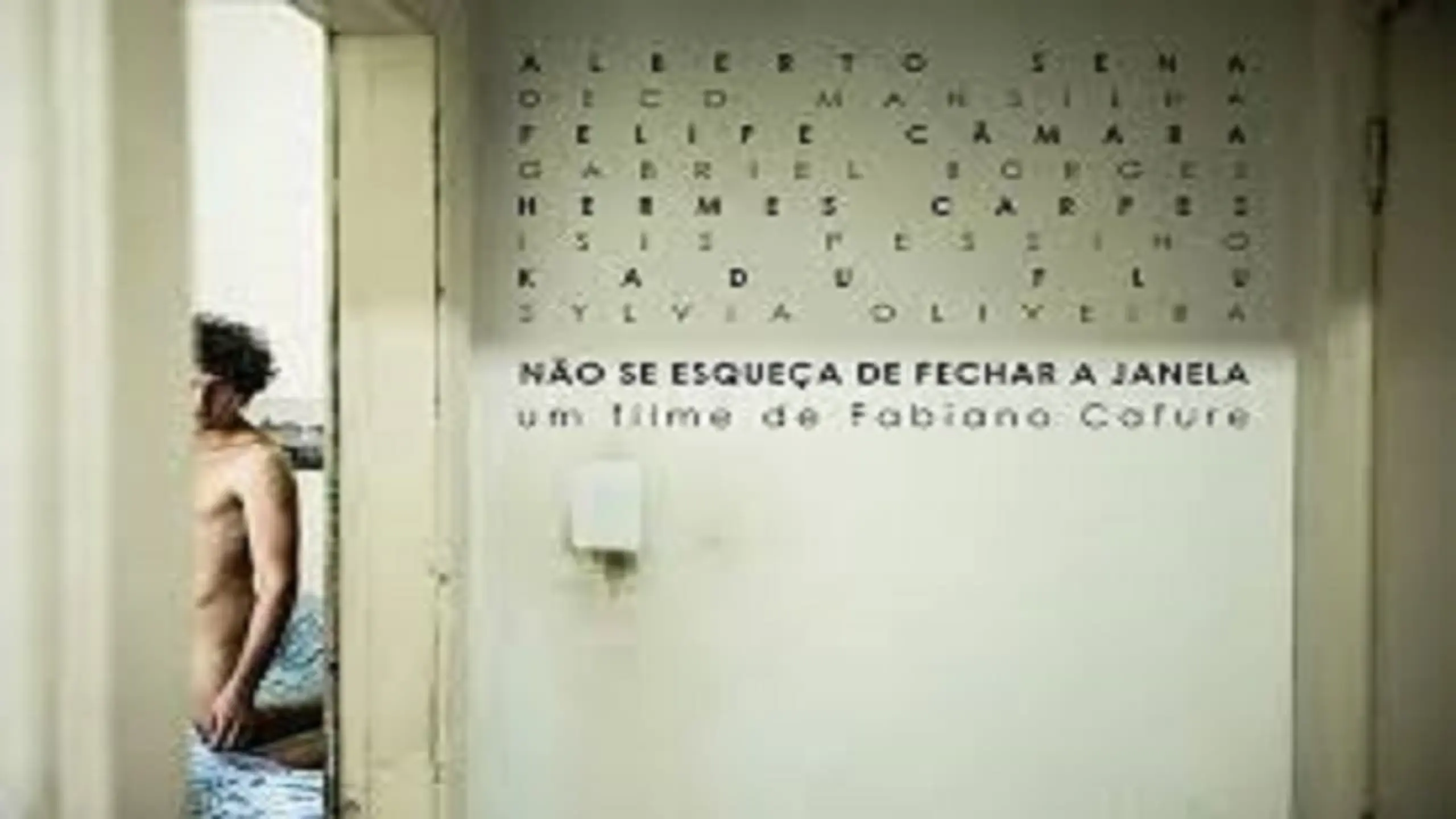 Não se esqueça de fechar a janela