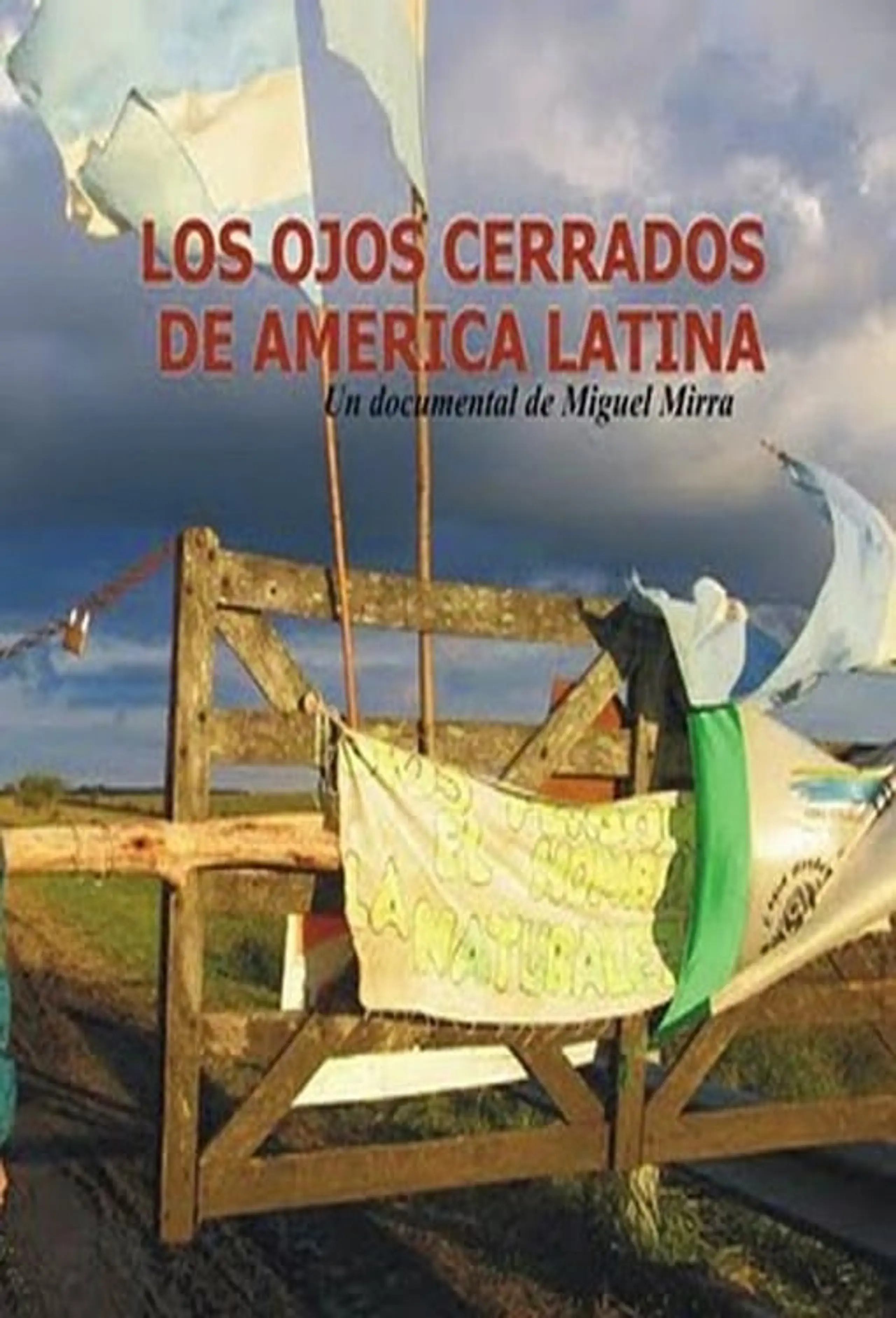 Los ojos cerrados de América Latina