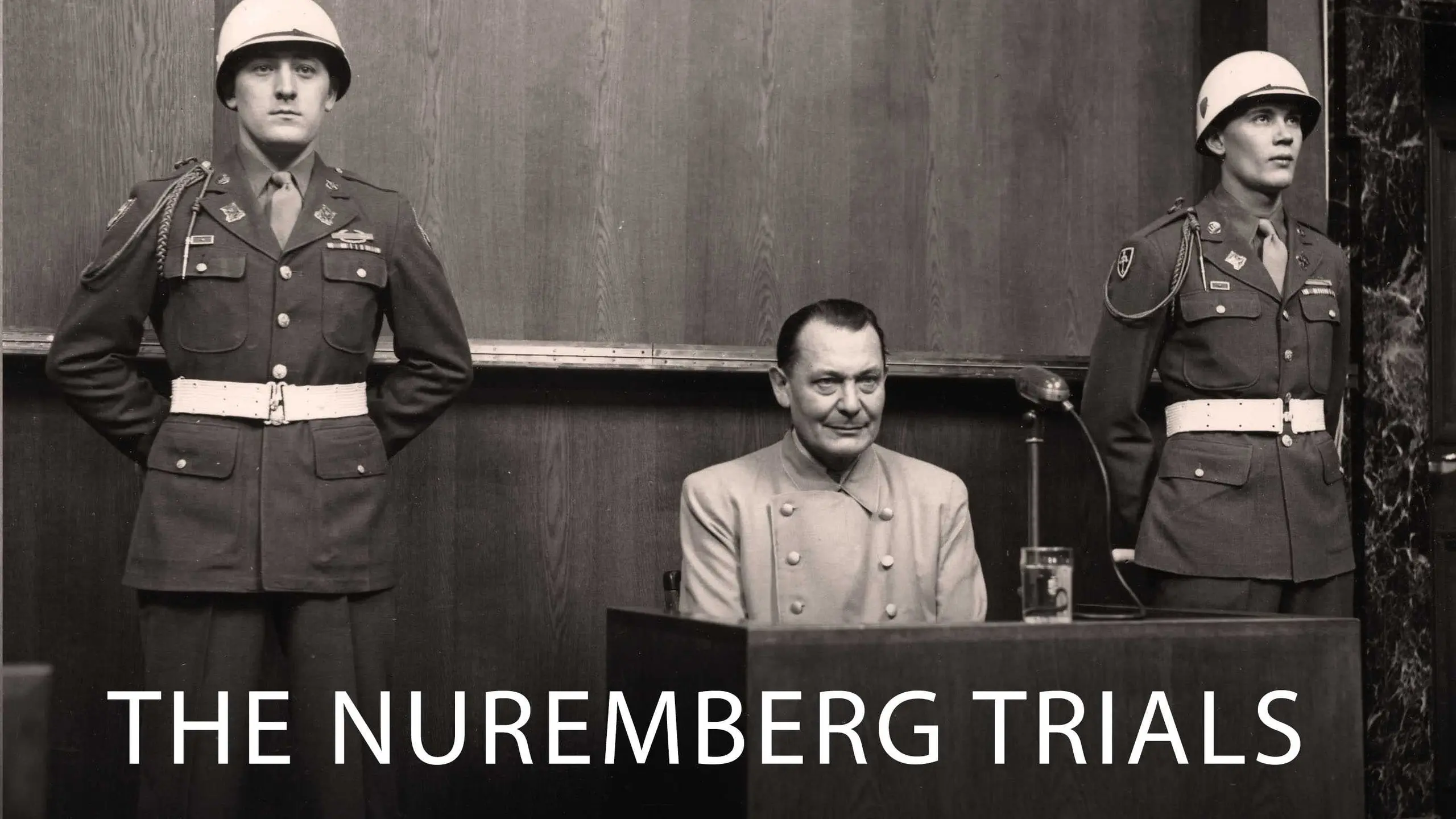 American Experience: The Nuremberg Trials