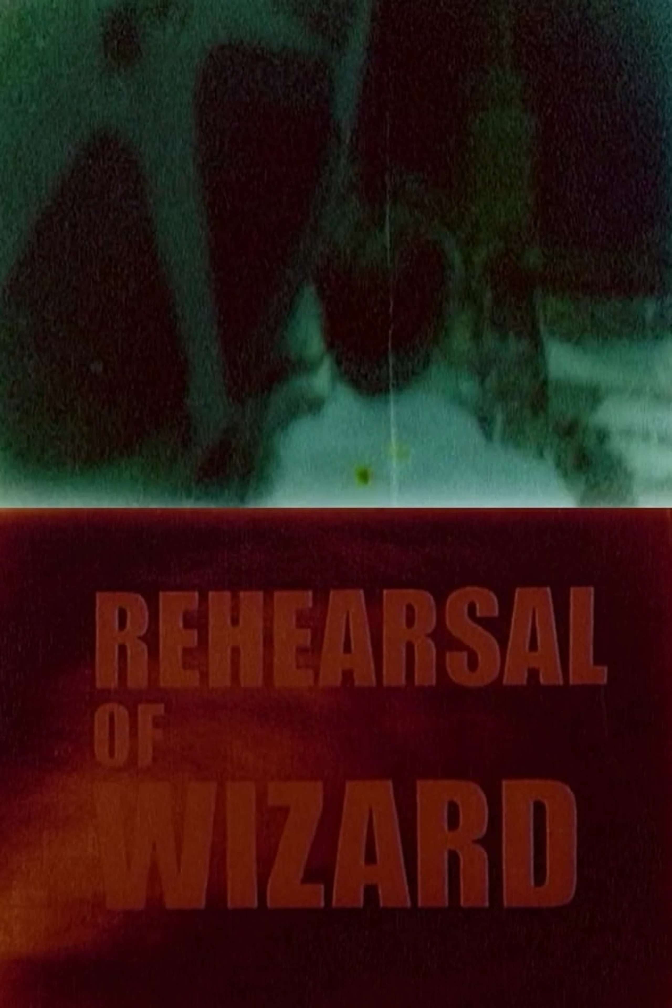 Rehearsal of Wizard
