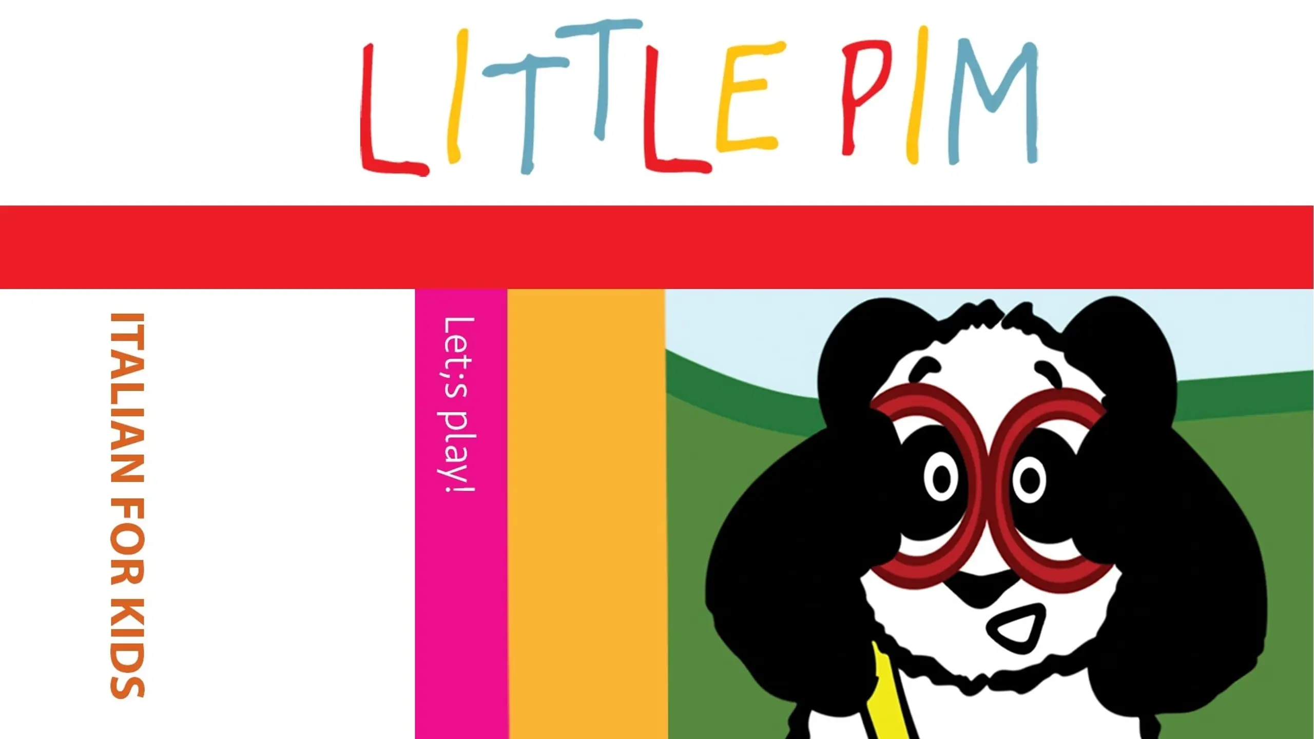 Little Pim: Let's Play! - Italian for Kids