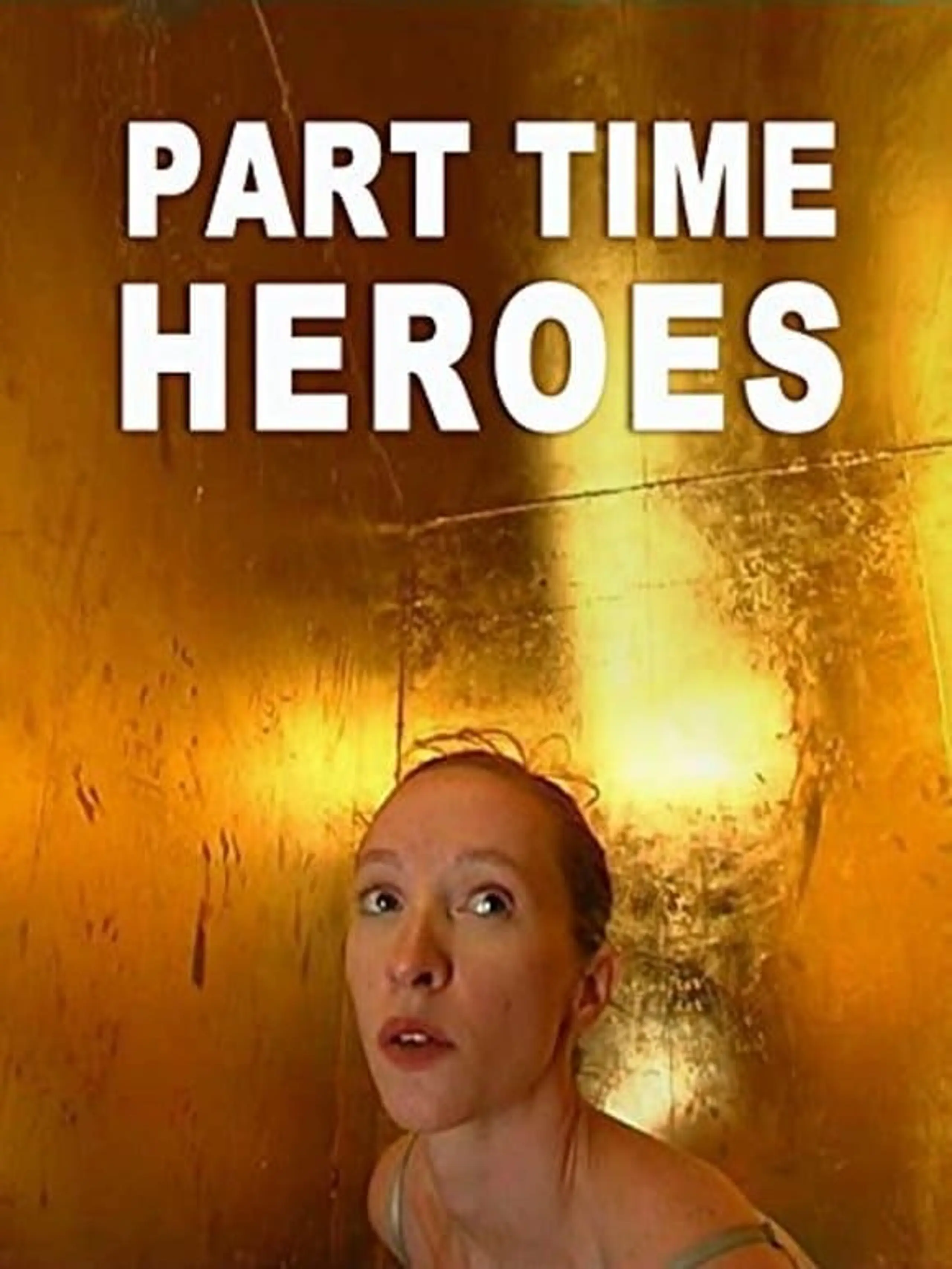 Part Time Heroes