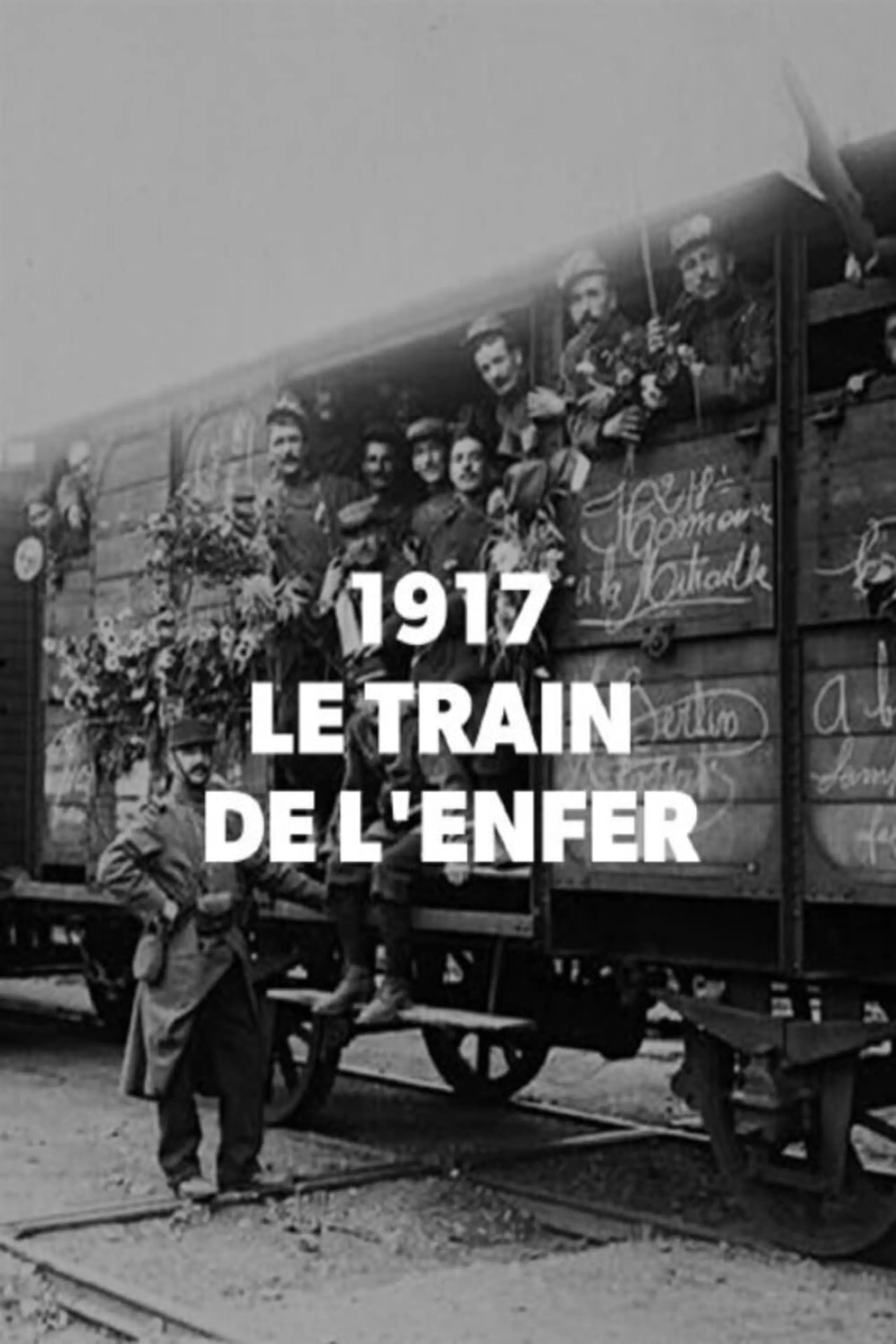 1917, Le train de l'enfer