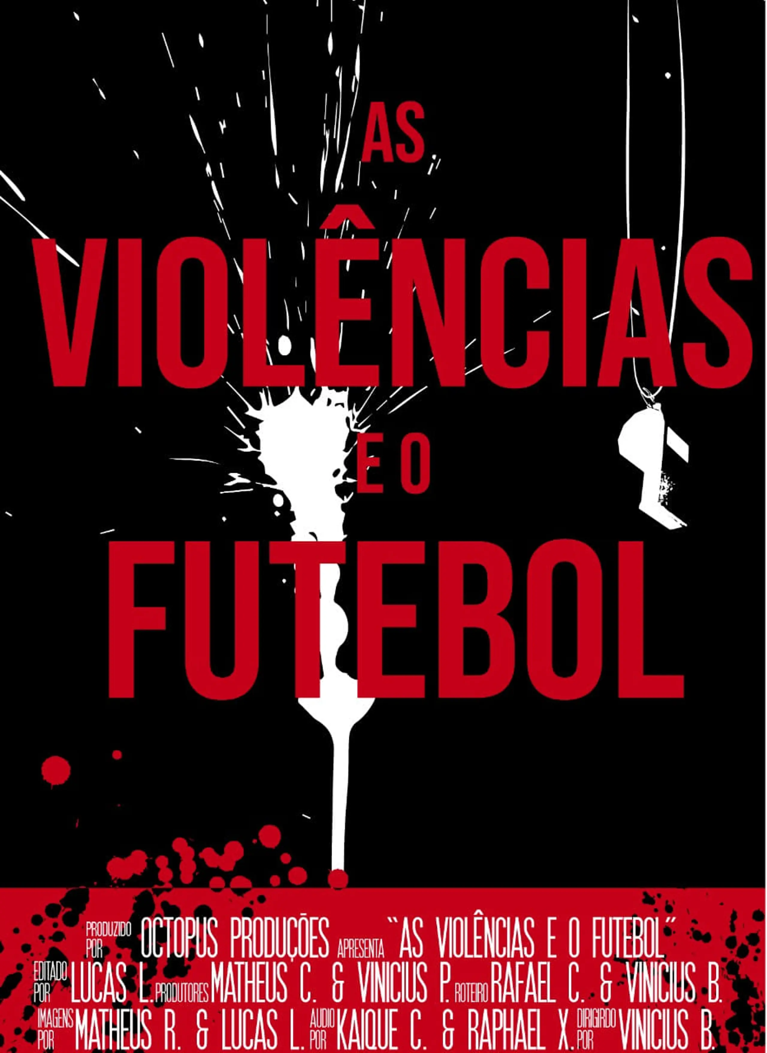 As Violências e o Futebol