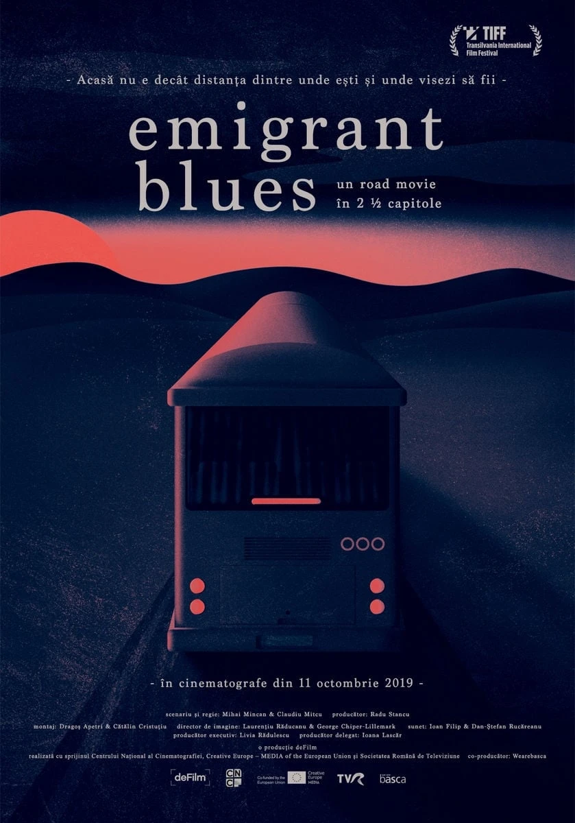 Emigrant Blues: un road movie în 2 ½ capitole