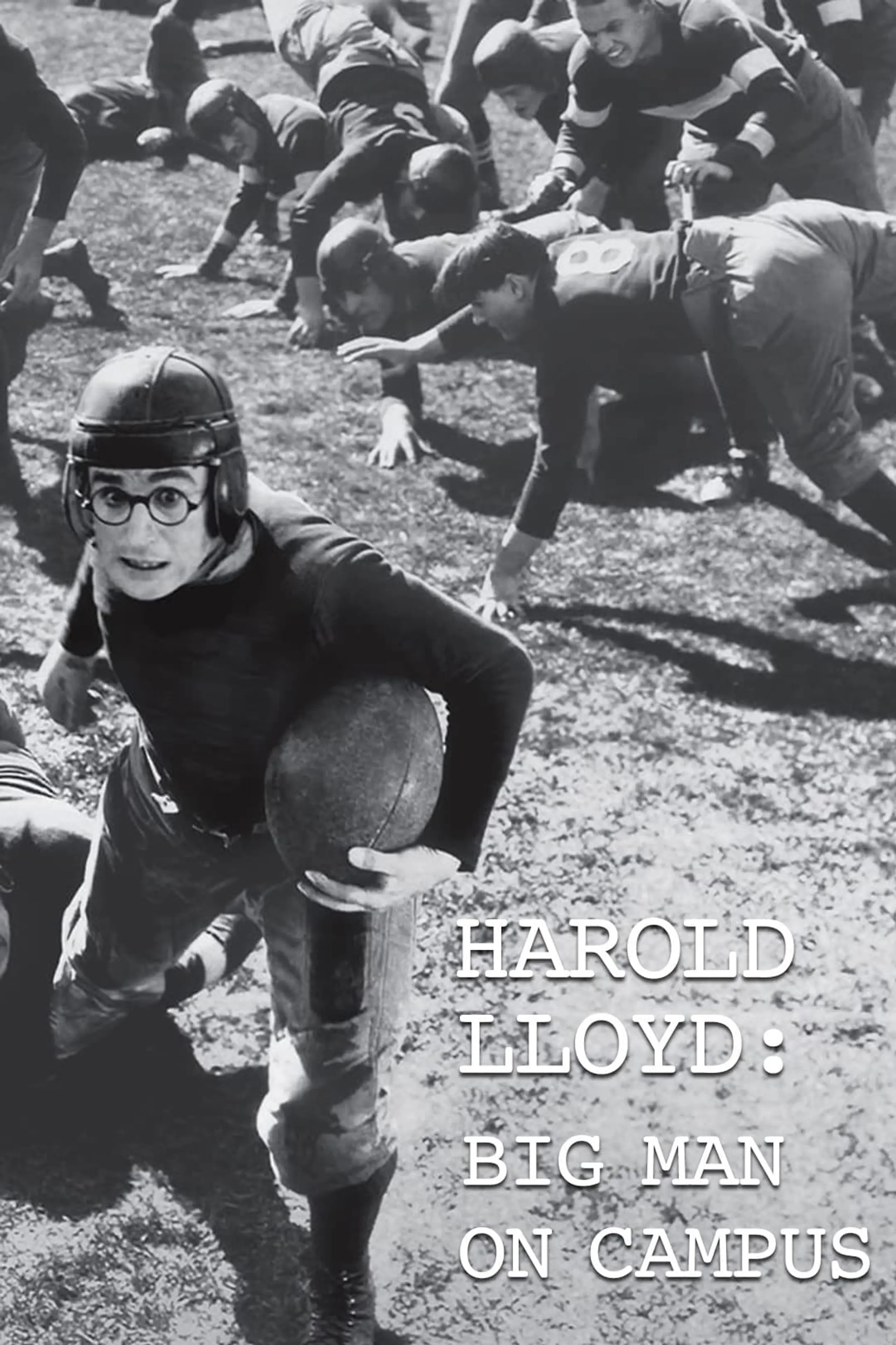 Harold Lloyd: Big Man on Campus