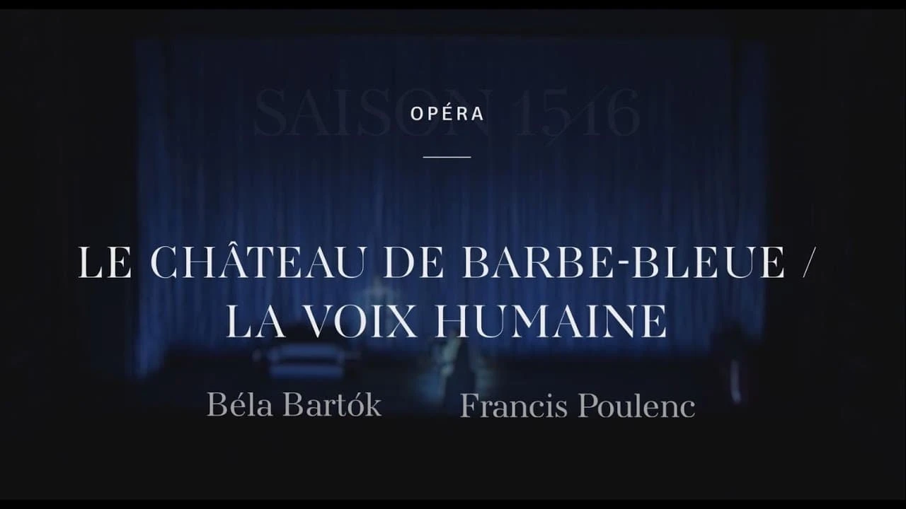 Poulenc: La Voix Humaine / Bartók: Le Château de Barbe-Bleue