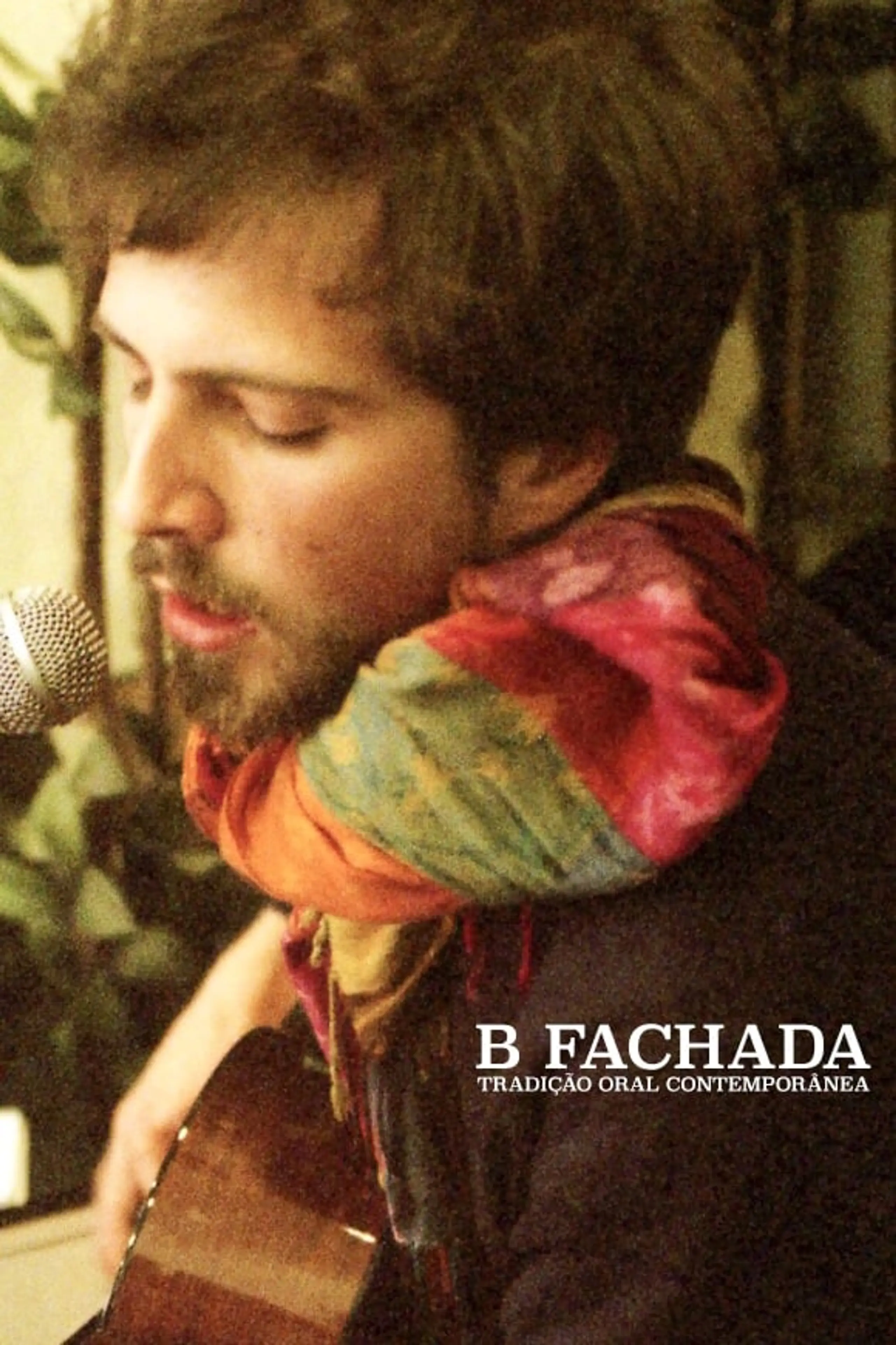 B Fachada: Tradição Oral Contemporânea