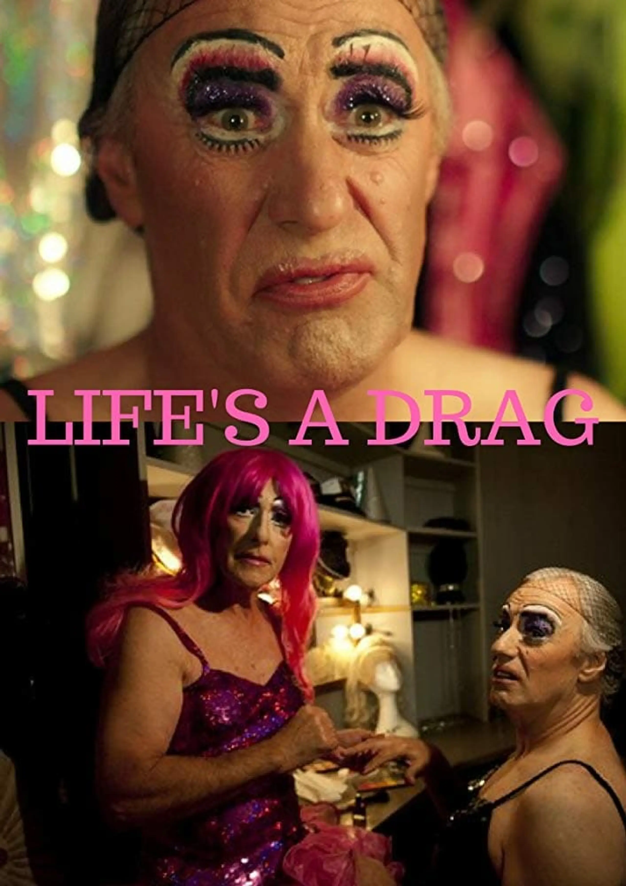 Life's a Drag