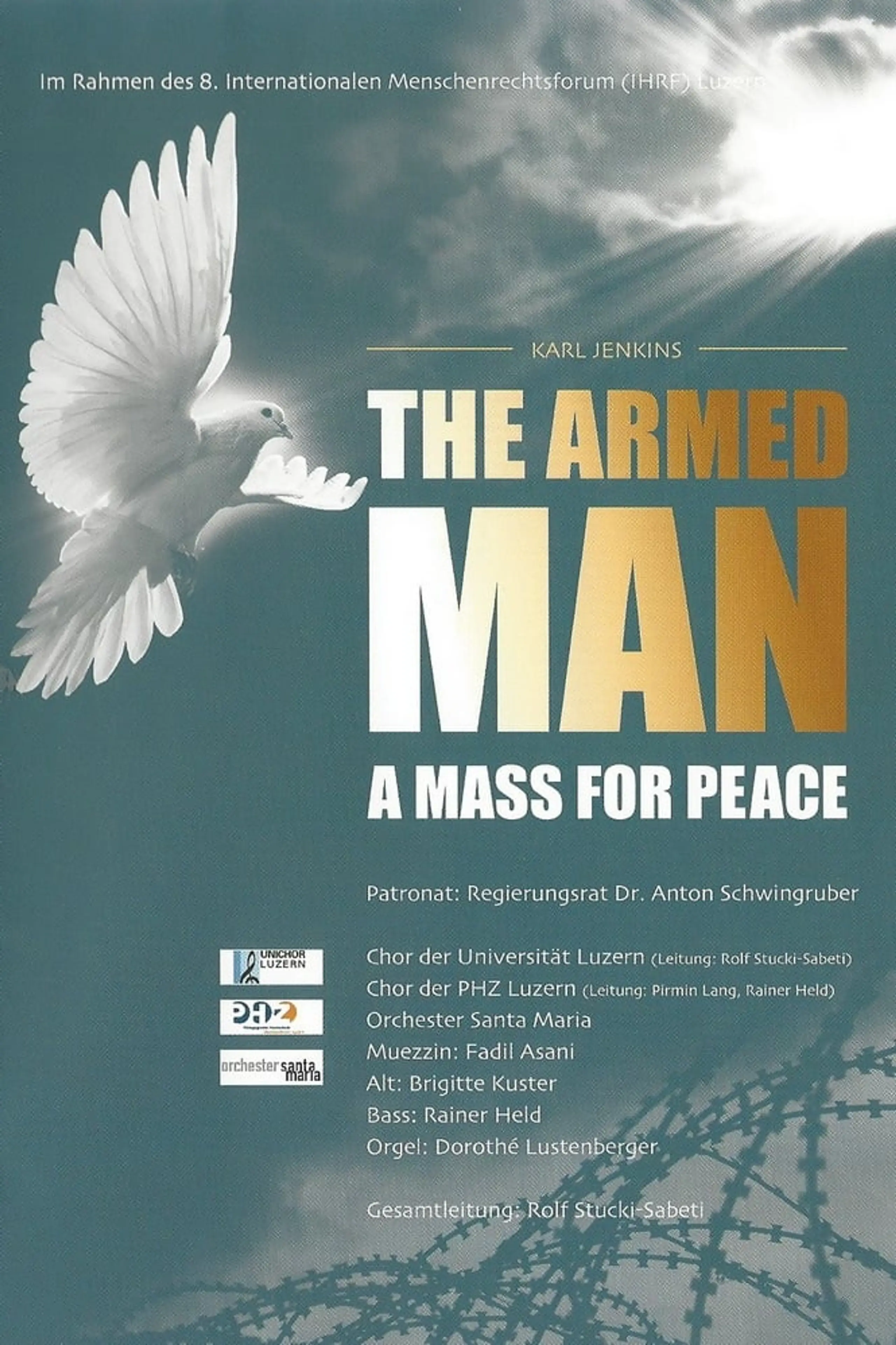 The Armed Man - A Mass for Peace. Luzern 2014