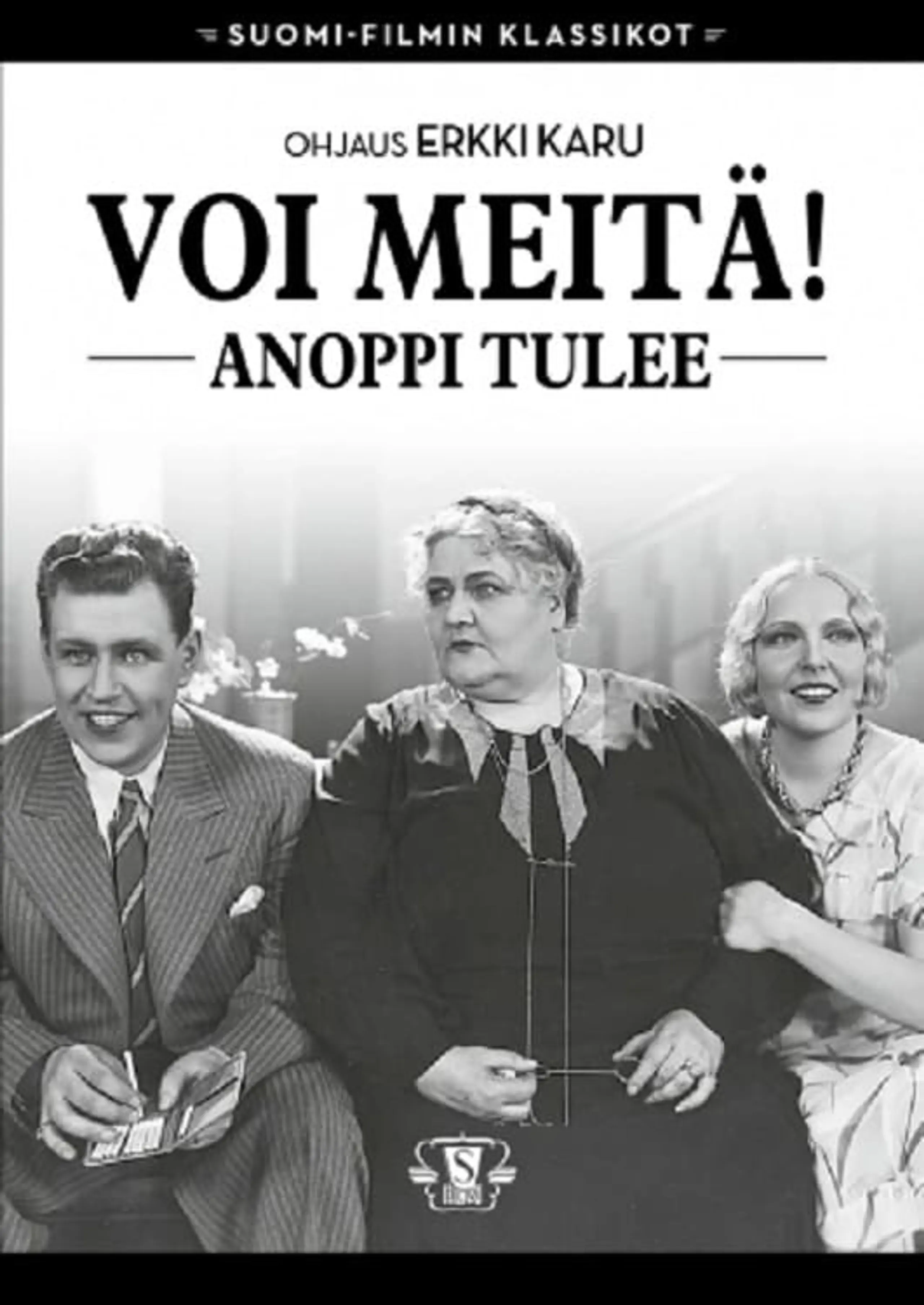 Voi meitä! Anoppi tulee.