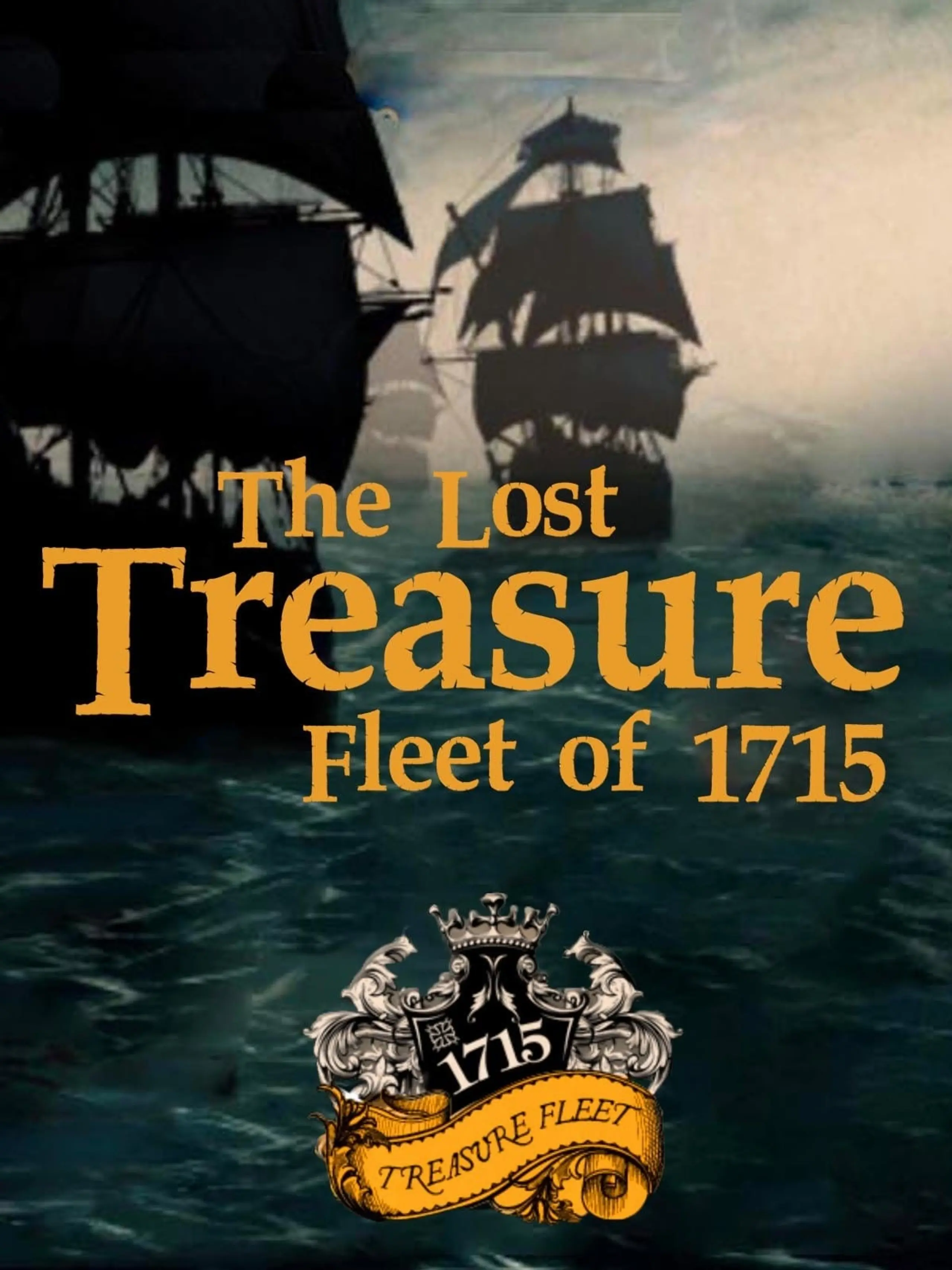 The Lost Treasure Fleet of 1715